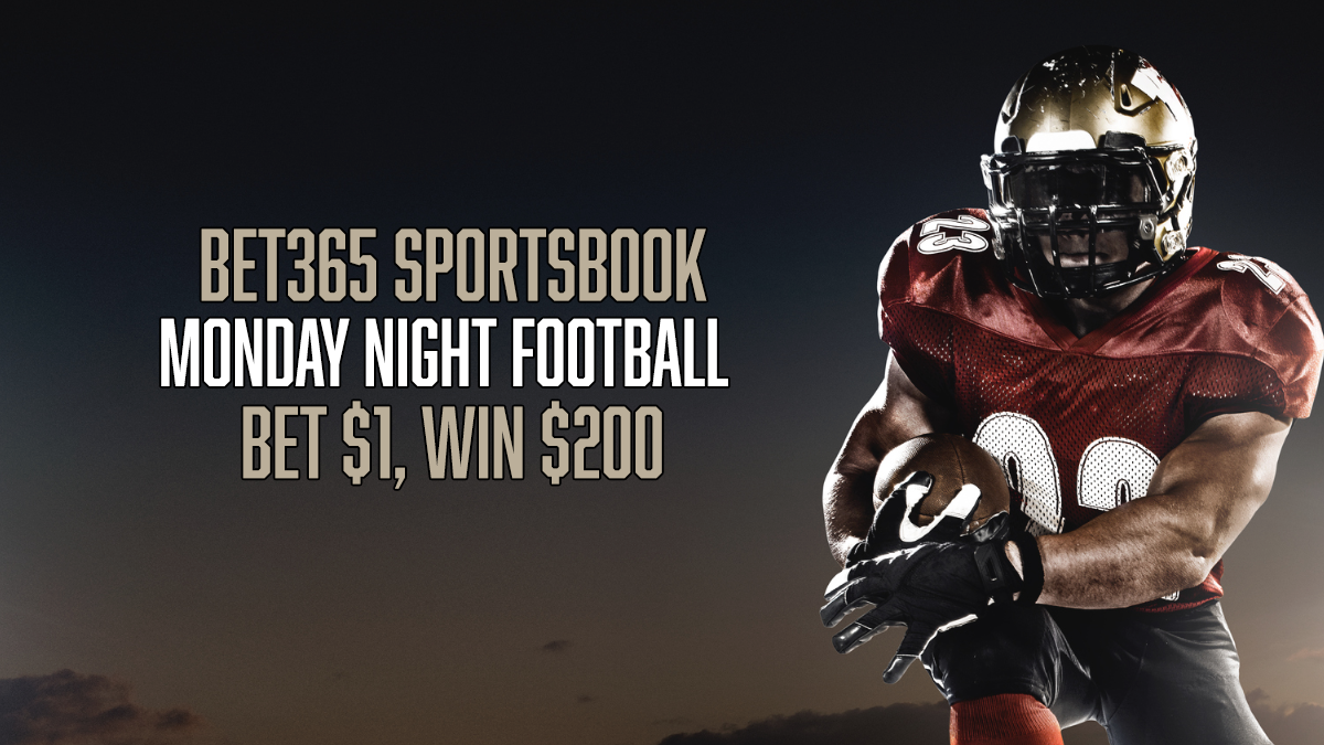 Bet365 Promo Code: Bet $1, Win $200 on Monday Night Football