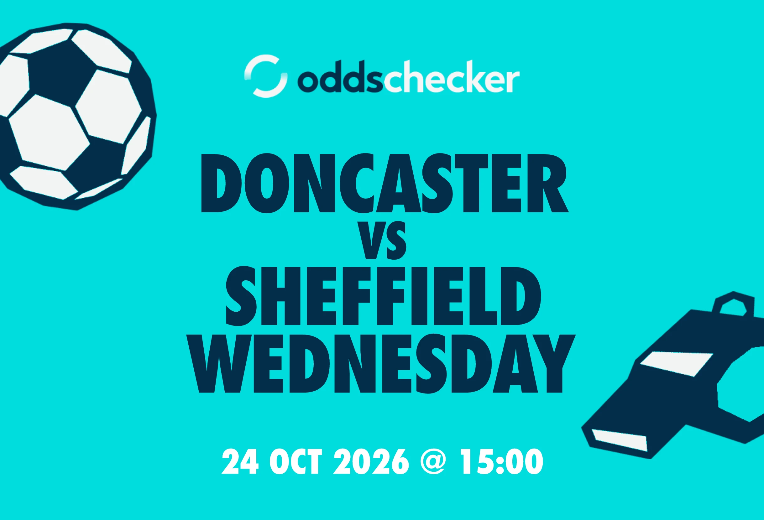 Doncaster vs Sheffield Wednesday: Lineups, Prediction, Betting Tips & Odds