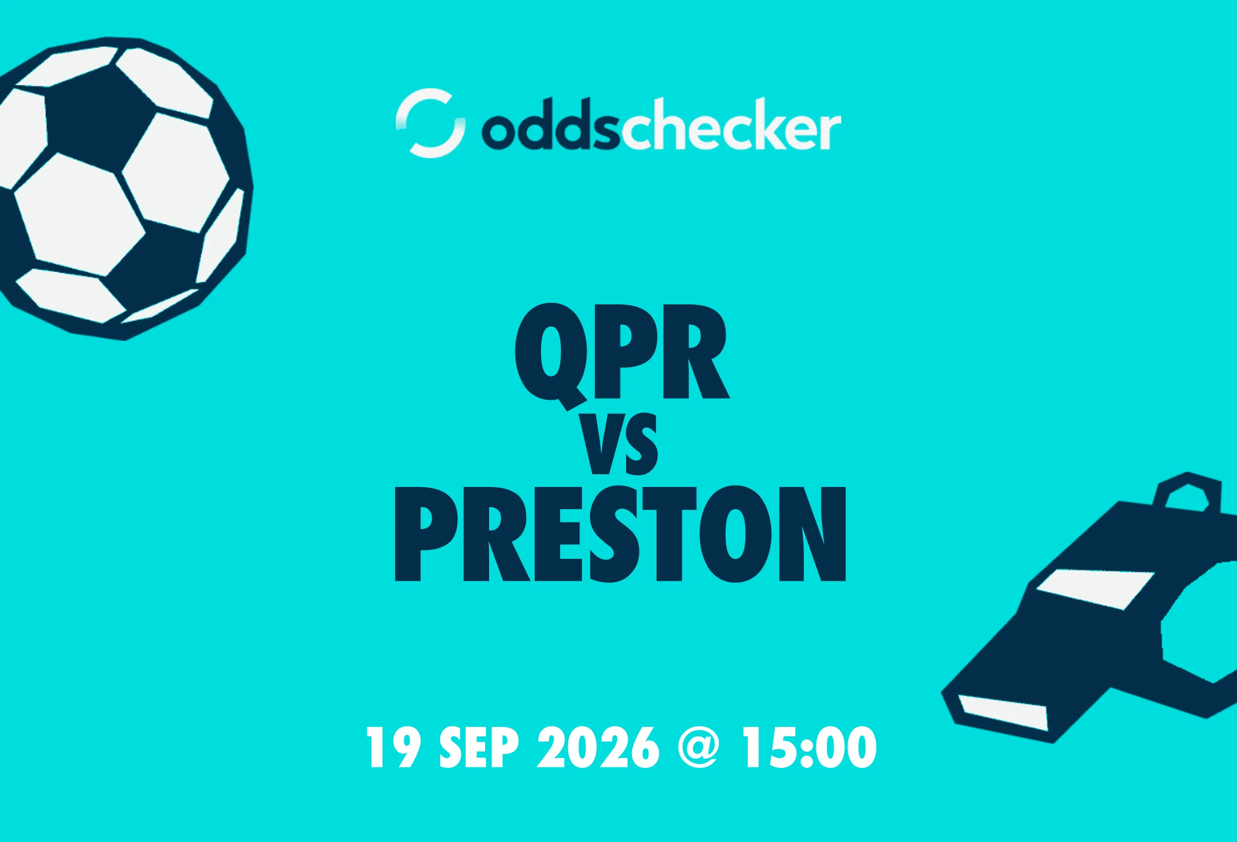 QPR vs Preston: Lineups, Prediction, Betting Tips & Odds