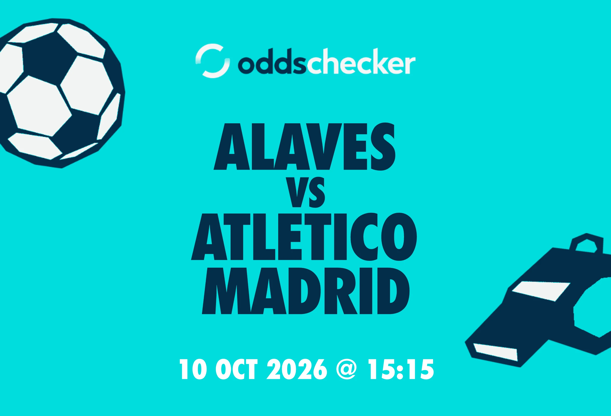 Alaves vs Atletico Madrid: Lineups, Prediction, Betting Tips & Odds