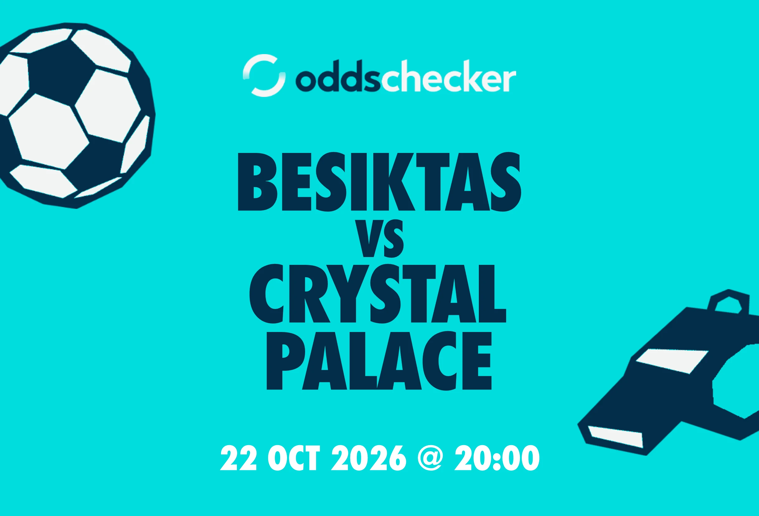 Besiktas vs Crystal Palace: Lineups, Prediction, Betting Tips & Odds
