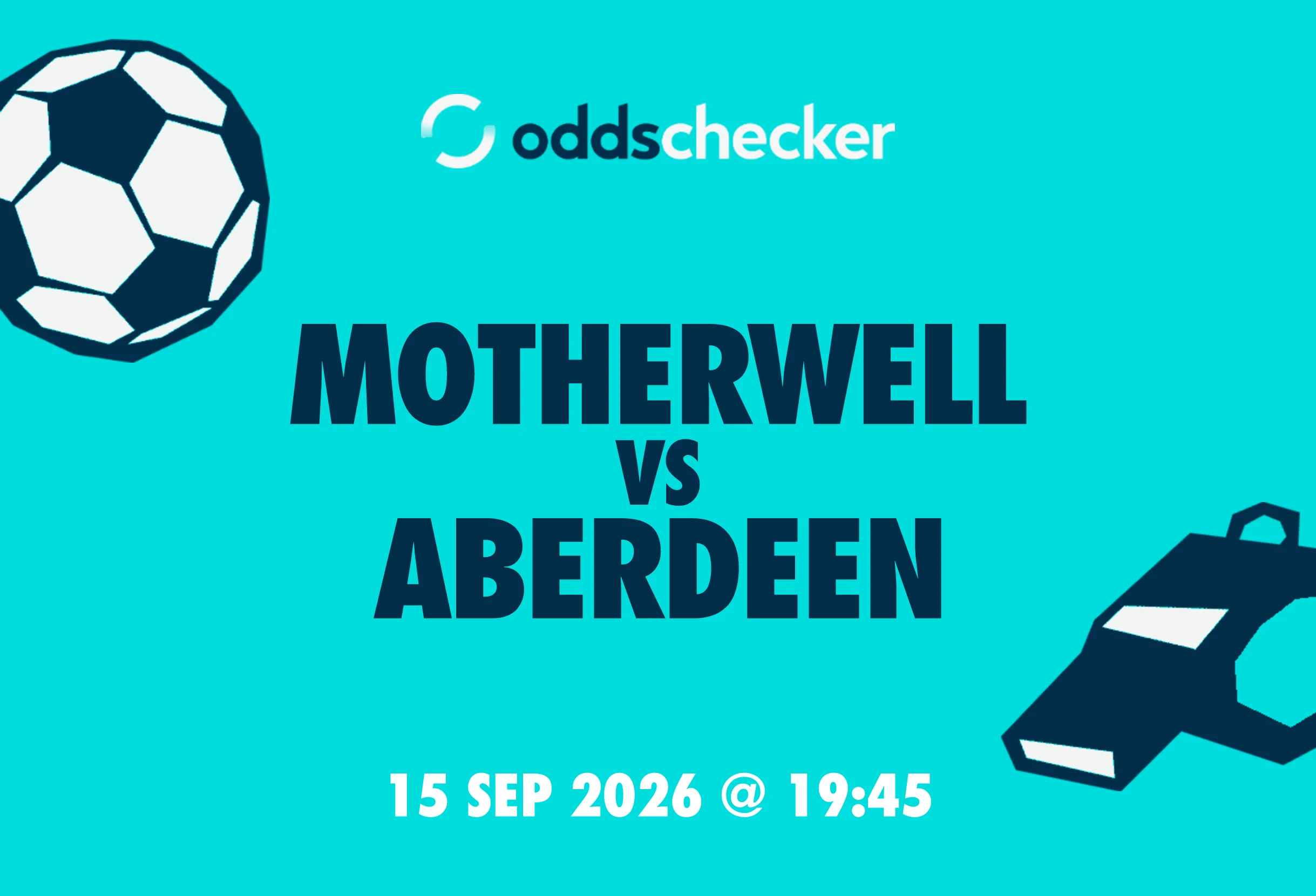 Motherwell vs Aberdeen: Lineups, Prediction, Betting Tips & Odds