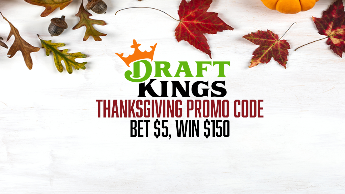 DraftKings promo code: Bet $5, Get $150 on Thanksgiving Football