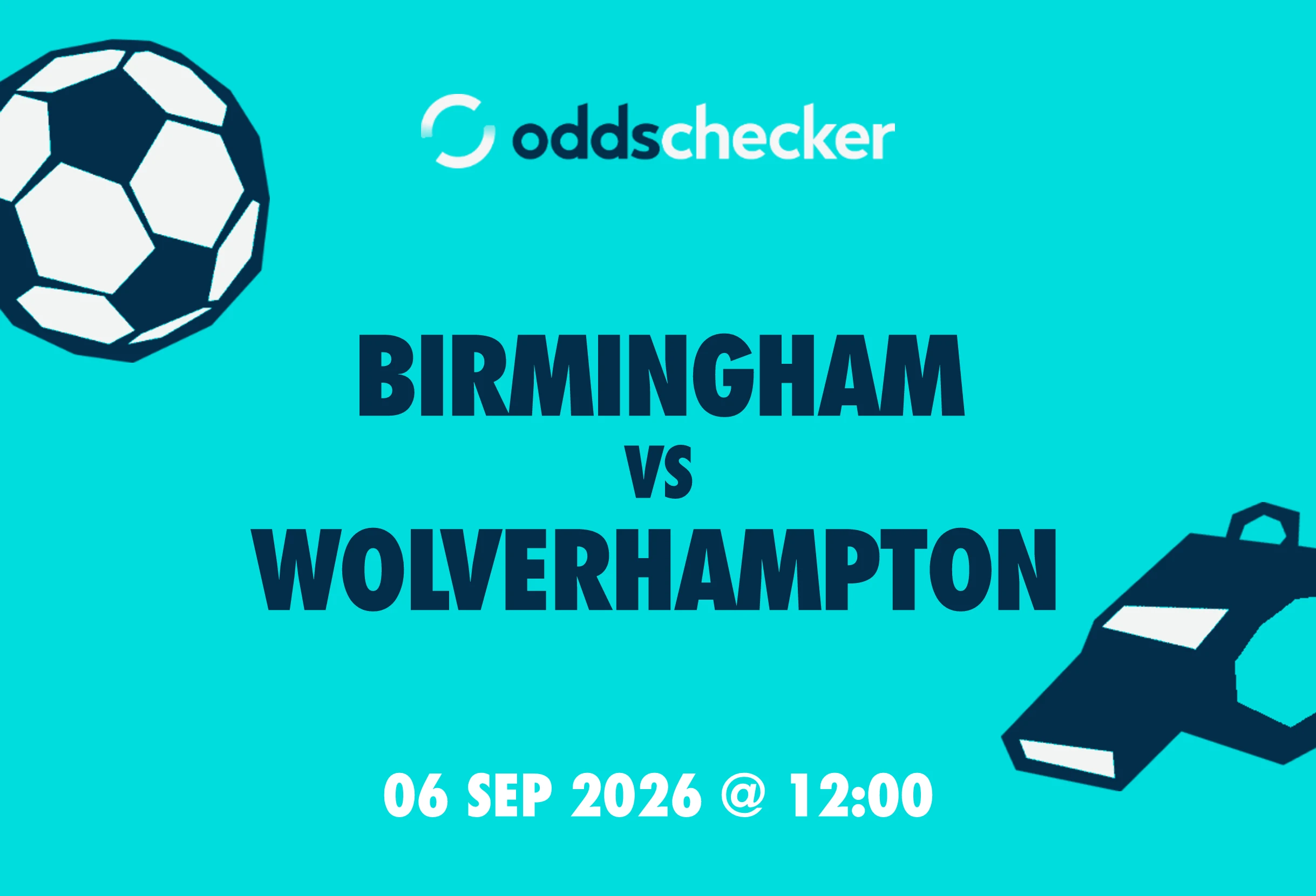 Birmingham vs Wolverhampton: Lineups, Prediction, Betting Tips & Odds
