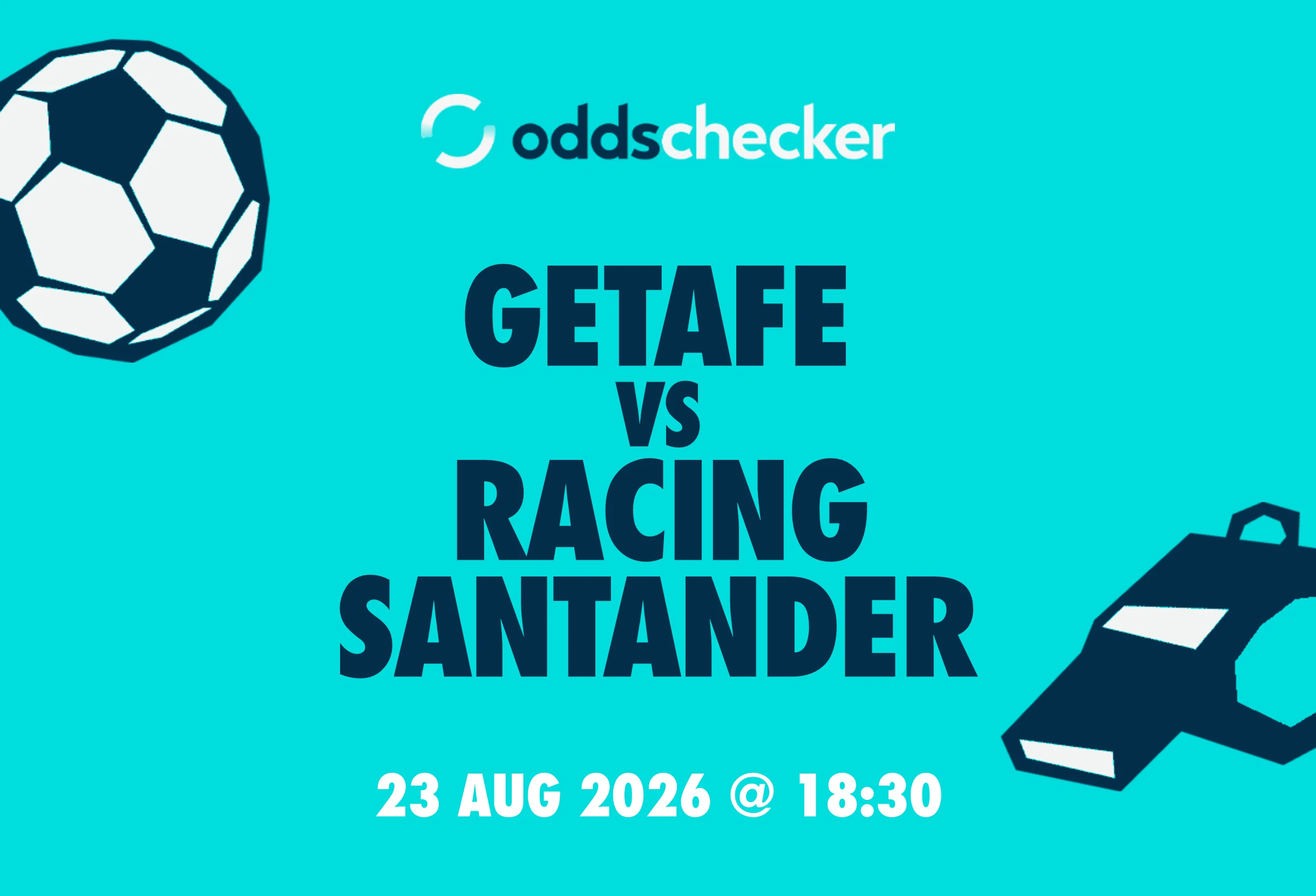 Getafe vs Racing Santander Lineups, Prediction, Betting Tips & Odds