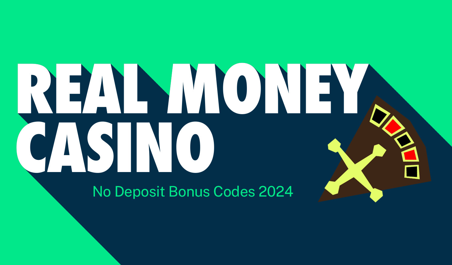 Win Real Money With a No Deposit Bonus Codes 2024