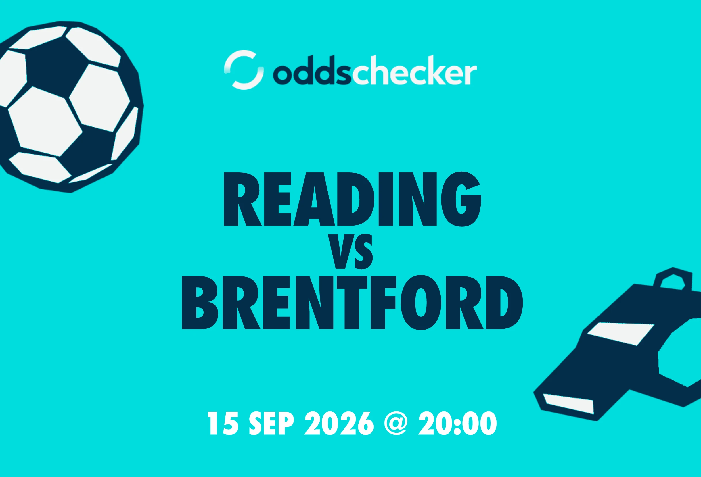Reading vs Brentford: Lineups, Prediction, Betting Tips & Odds