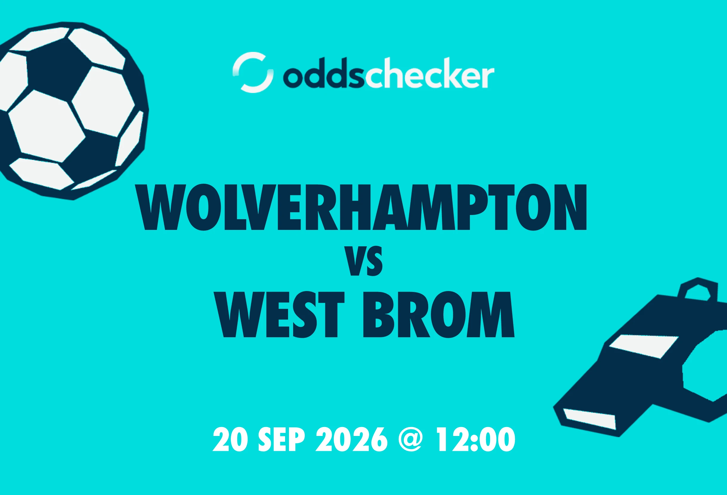 Wolverhampton vs West Brom: Lineups, Prediction, Betting Tips & Odds