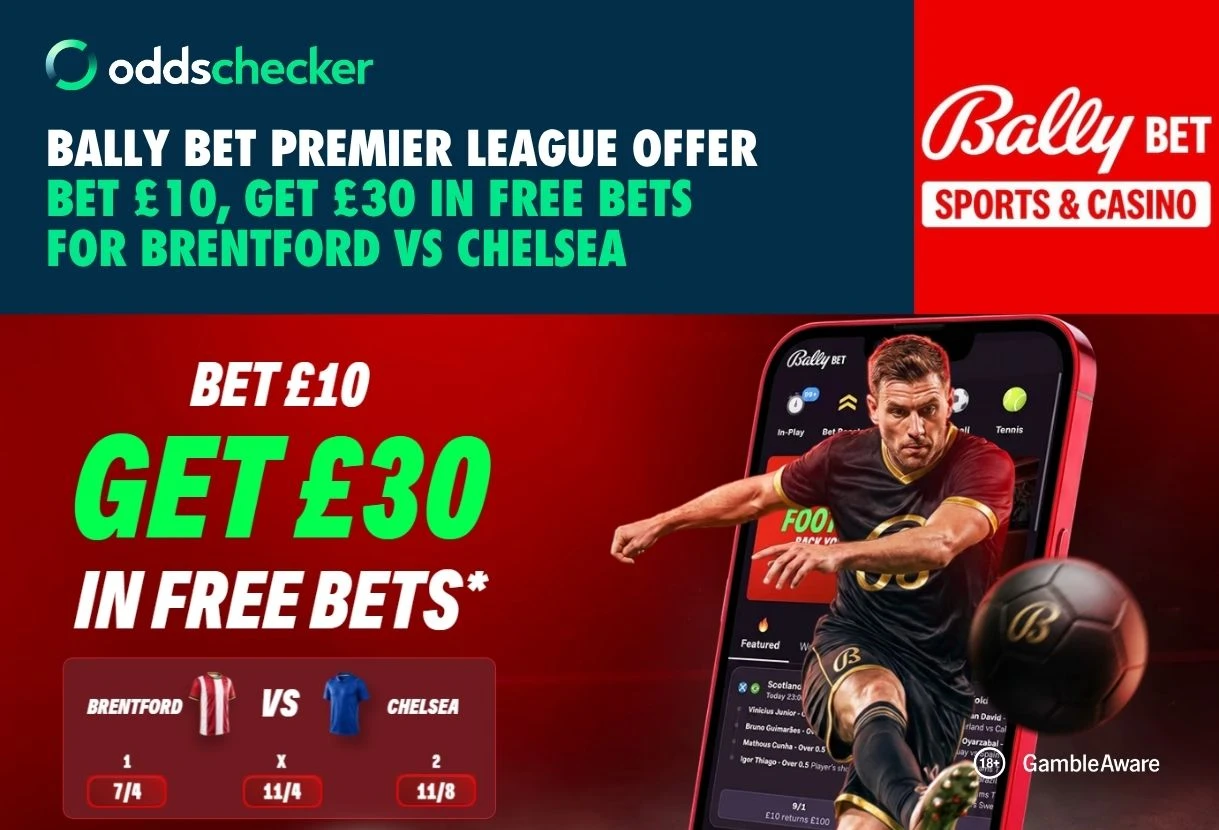 Bally Bet Offer: Bet £10 on Brentford vs Chelsea, Get £30 for Premier League Matchday 5 Fixtures