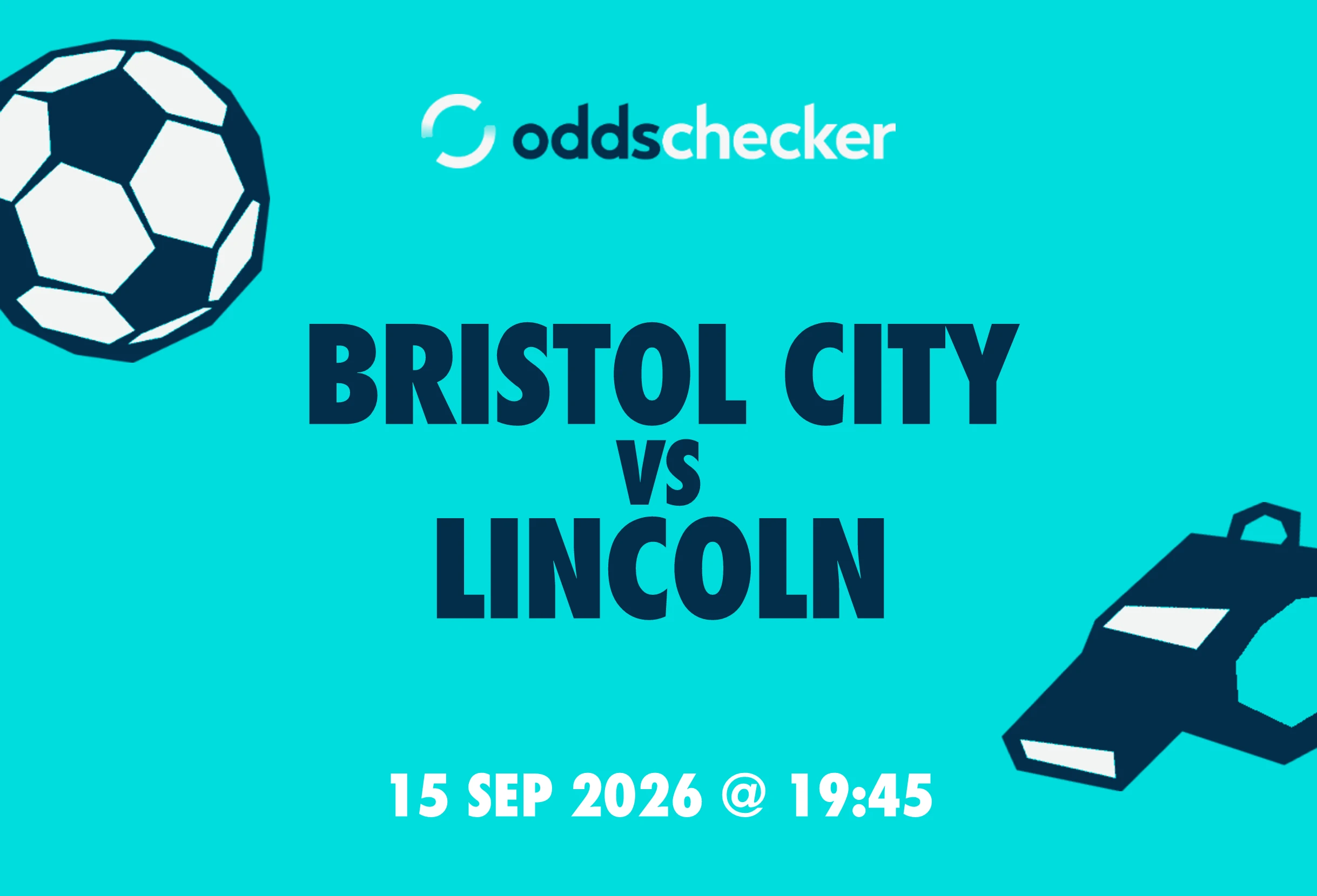 Bristol City vs Lincoln: Lineups, Prediction, Betting Tips & Odds