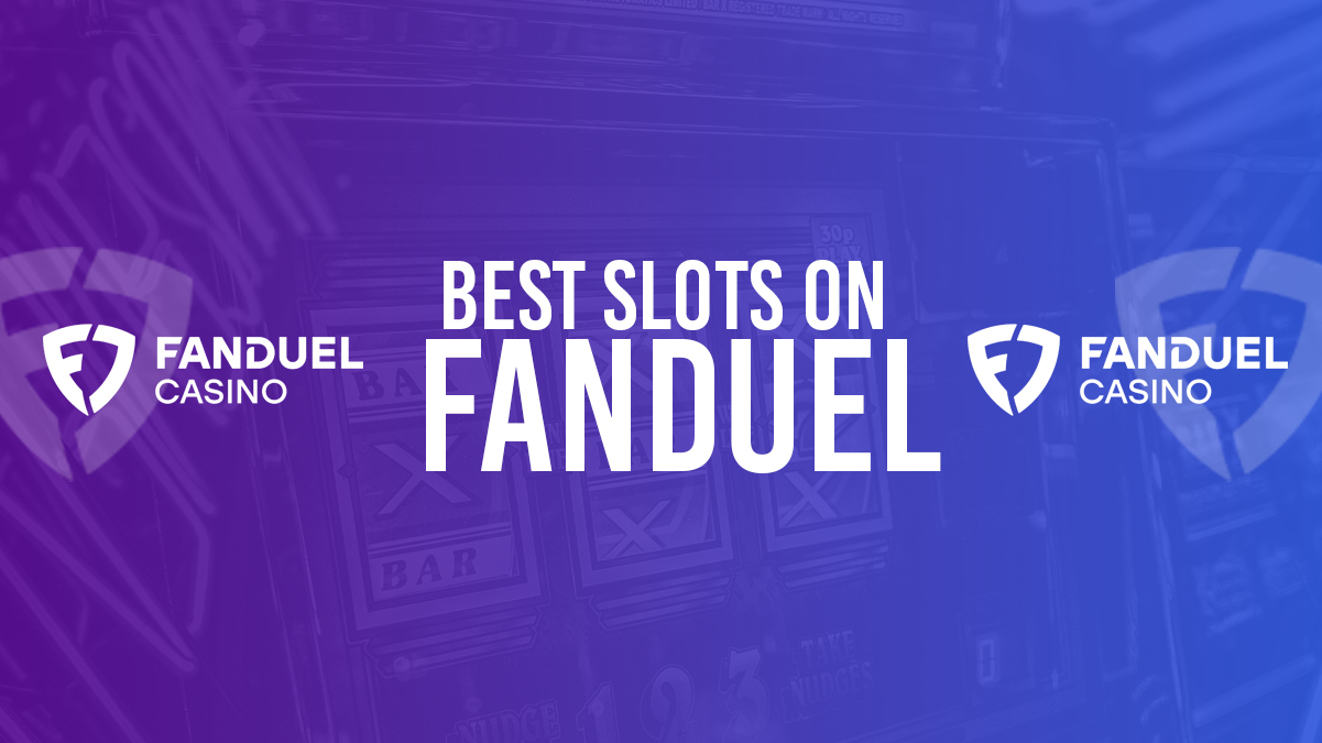 Best Slots on FanDuel Casino 2023 OddsChecker