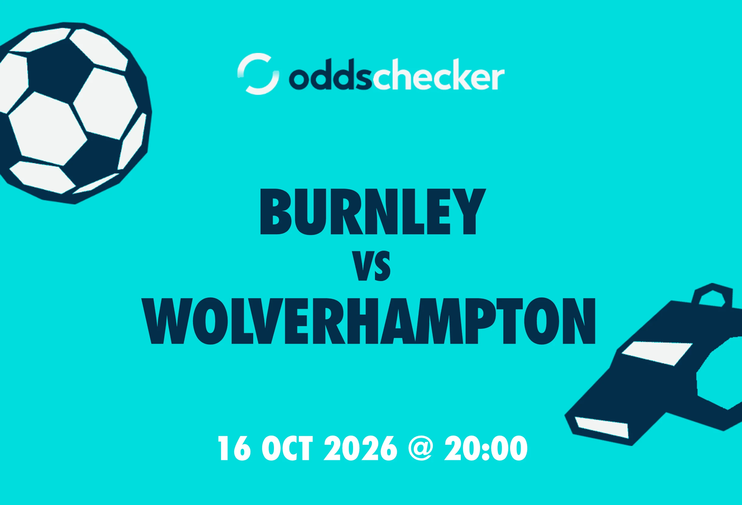 Burnley vs Wolverhampton: Lineups, Prediction, Betting Tips & Odds
