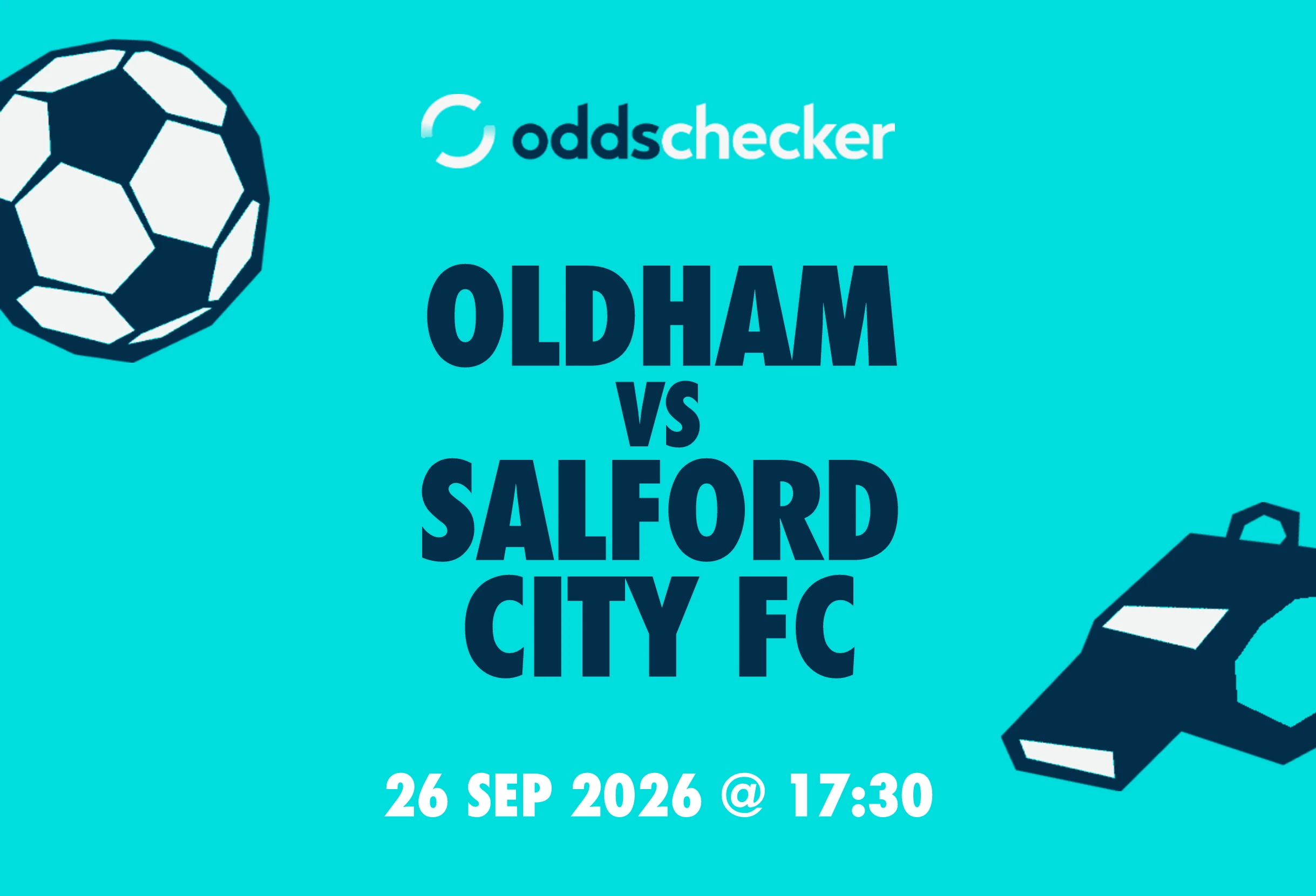 Oldham vs Salford City Fc: Lineups, Prediction, Betting Tips & Odds
