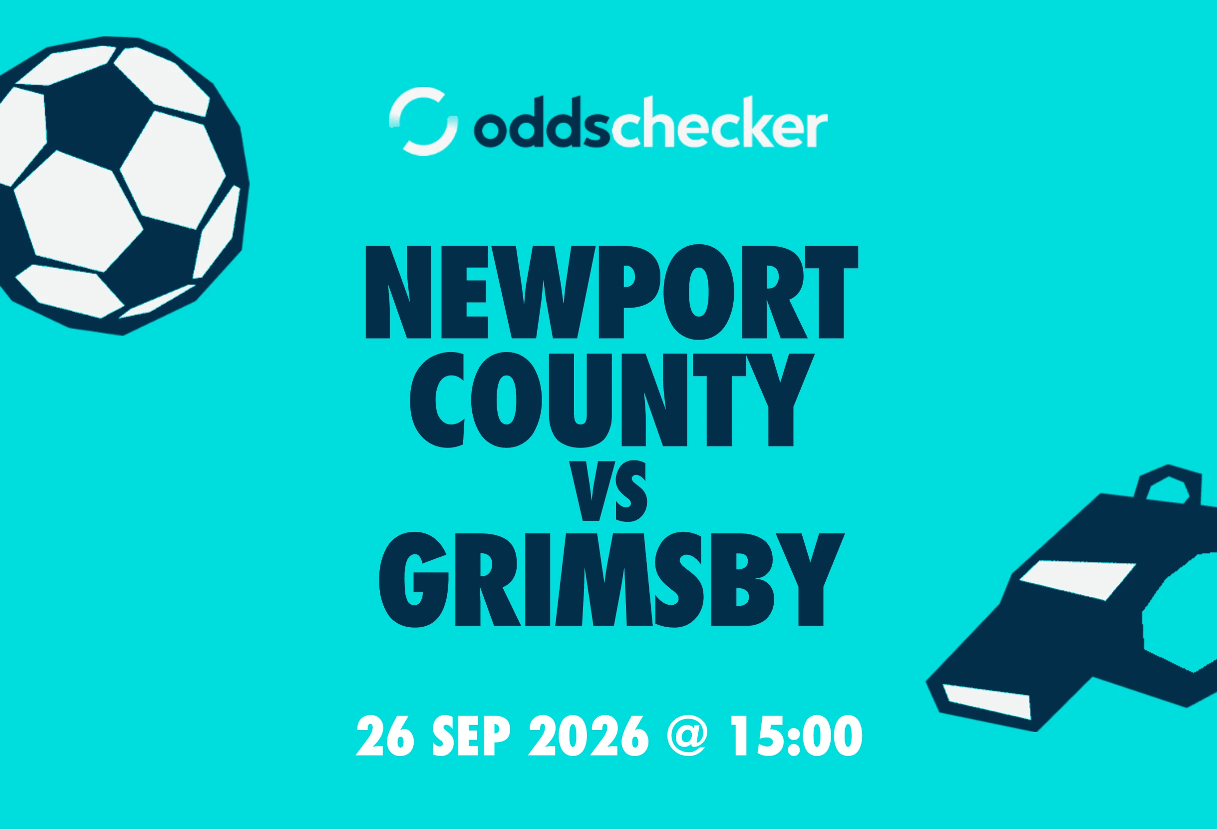 Newport County vs Grimsby: Lineups, Prediction, Betting Tips & Odds