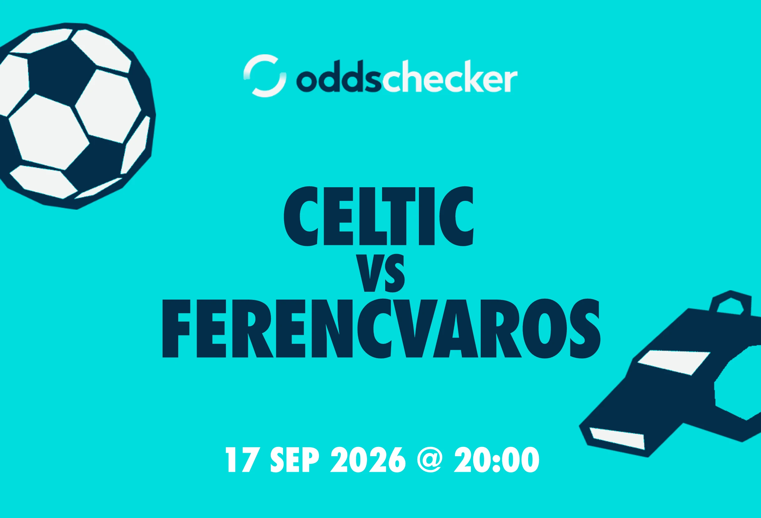 Celtic vs Ferencvaros: Lineups, Prediction, Betting Tips & Odds