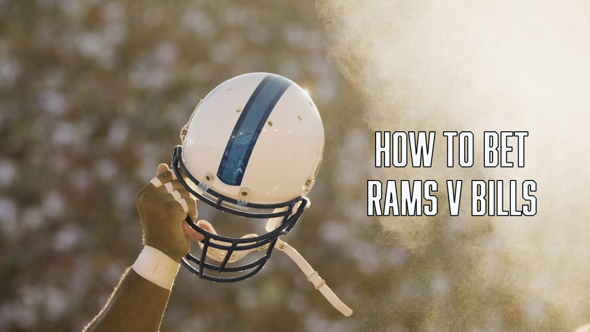 How To Bet Rams v Bills