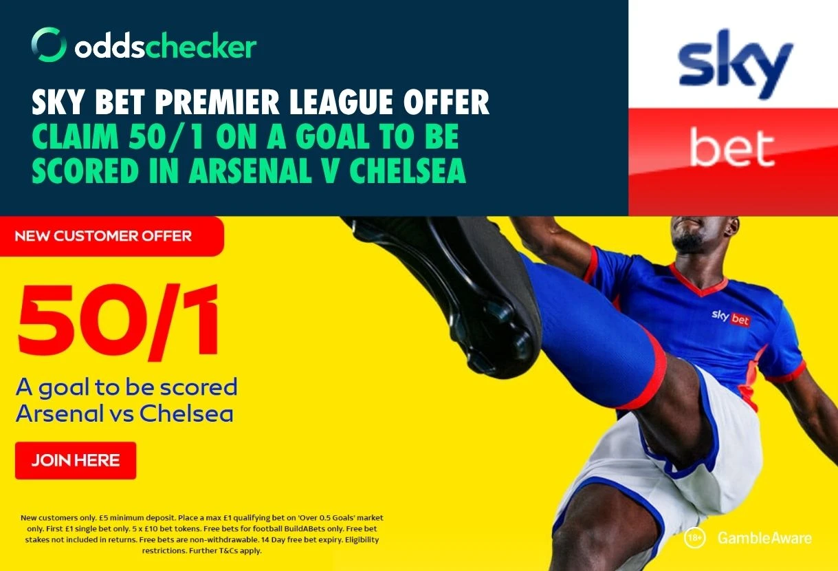 Sky Bet Offer: Claim 50/1 on a Goal to be Scored in Arsenal v Chelsea