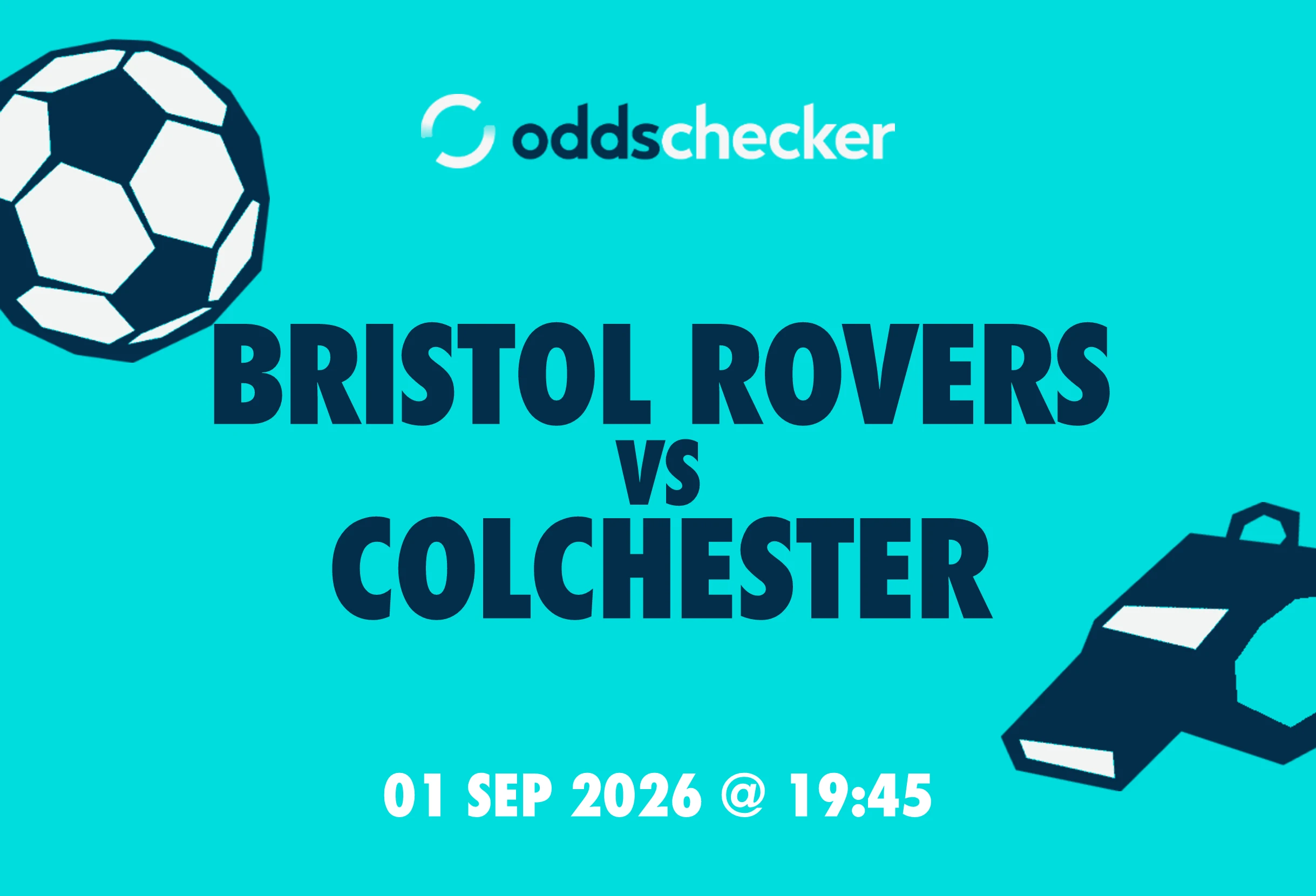 Bristol Rovers vs Colchester Lineups, Prediction, Betting Tips & Odds
