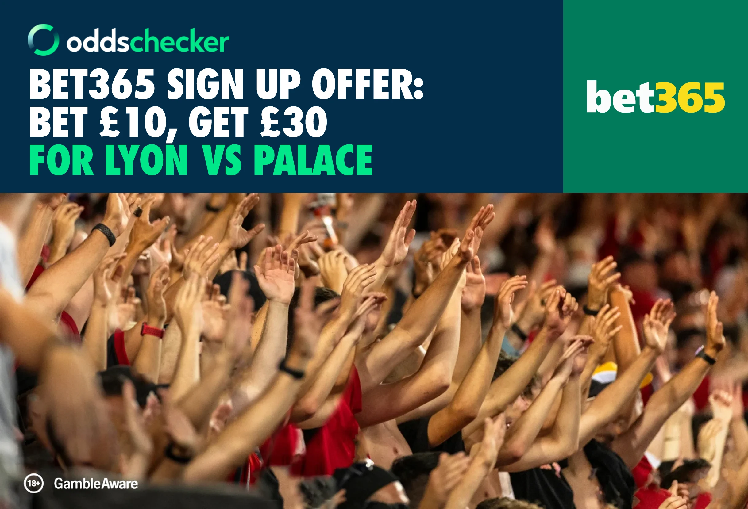 bet365 Sign Up Offer: Bet £10, Get £30 for Lyon vs Crystal Palace
