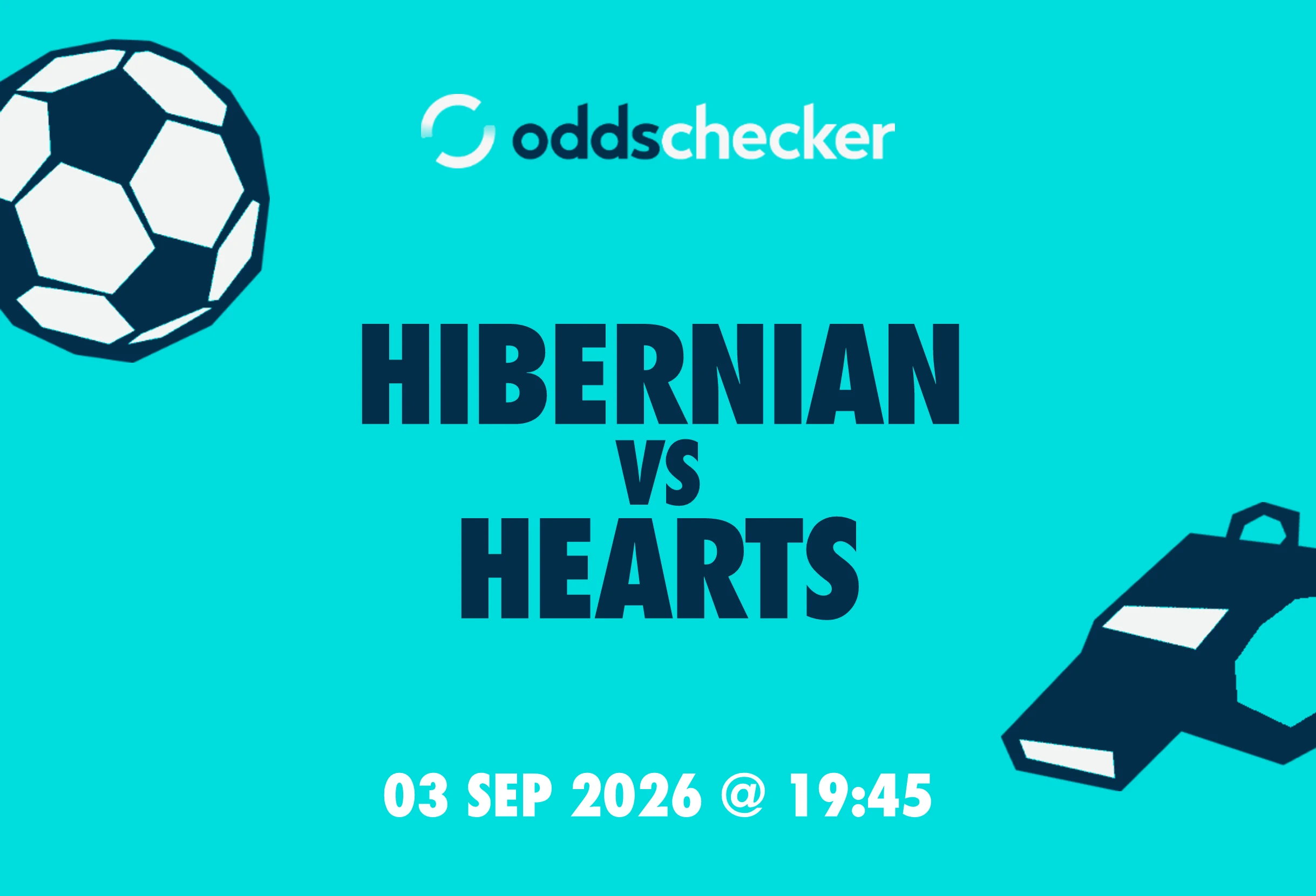Hibernian vs Hearts Lineups, Prediction, Betting Tips & Odds