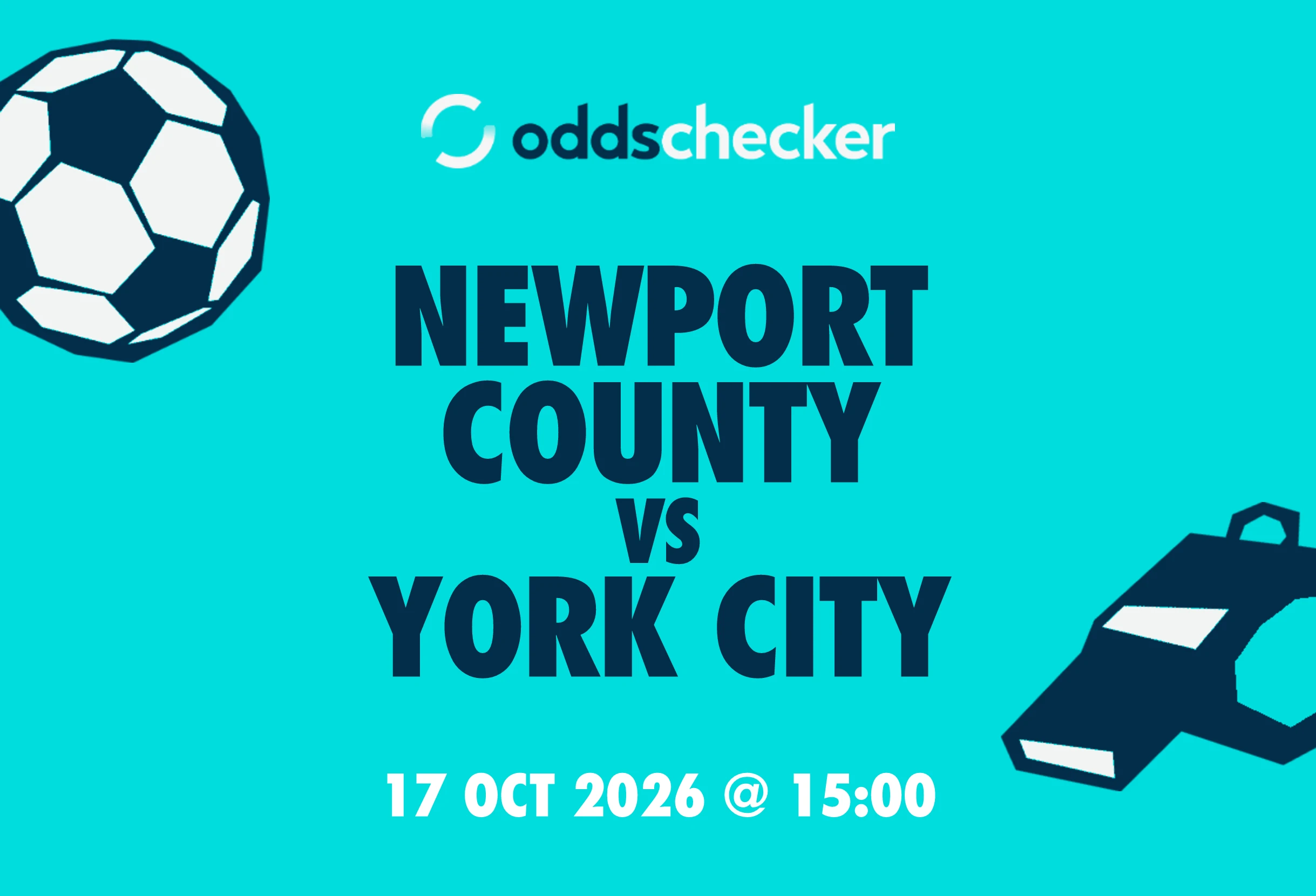 Newport County vs York City: Lineups, Prediction, Betting Tips & Odds