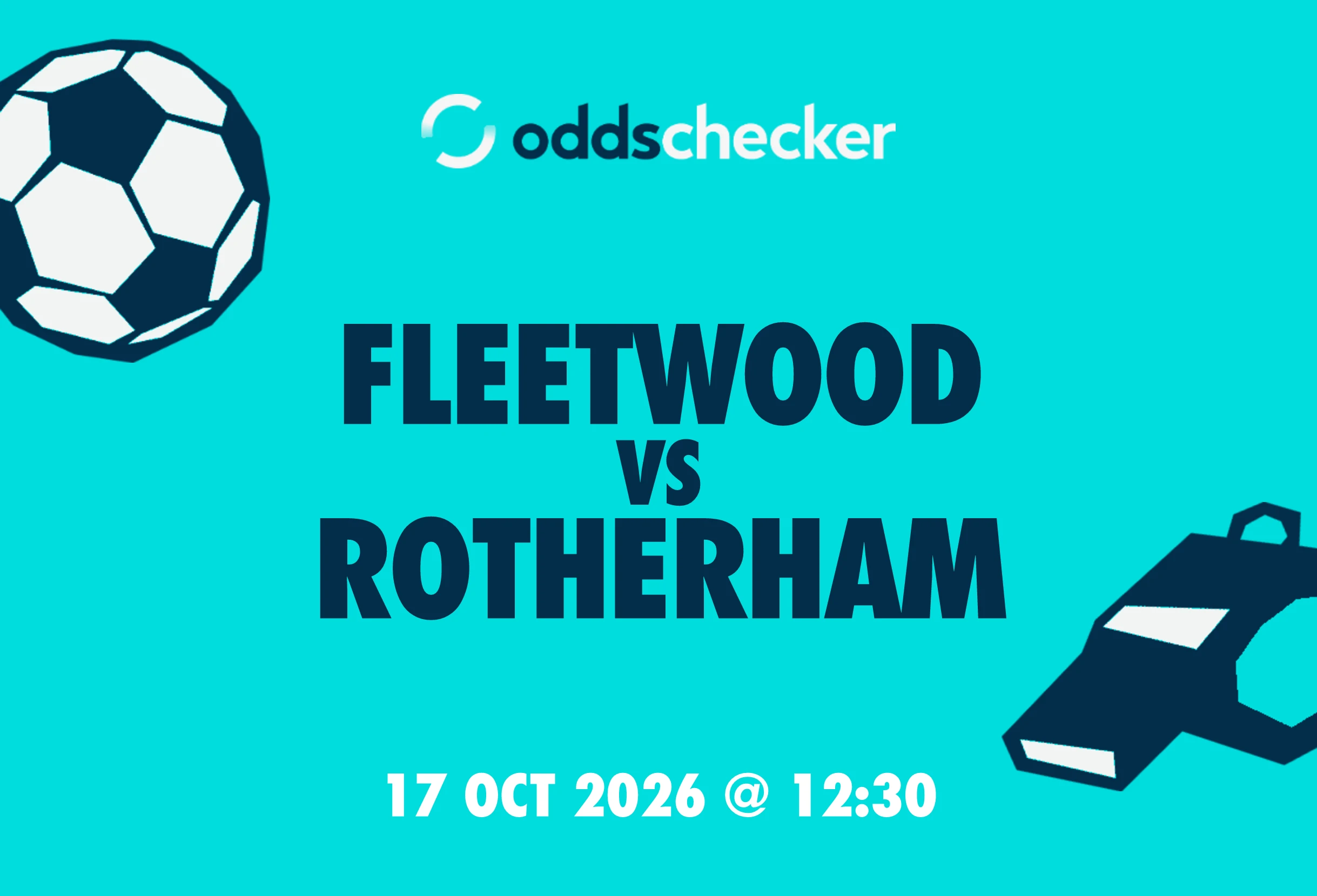 Fleetwood vs Rotherham: Lineups, Prediction, Betting Tips & Odds
