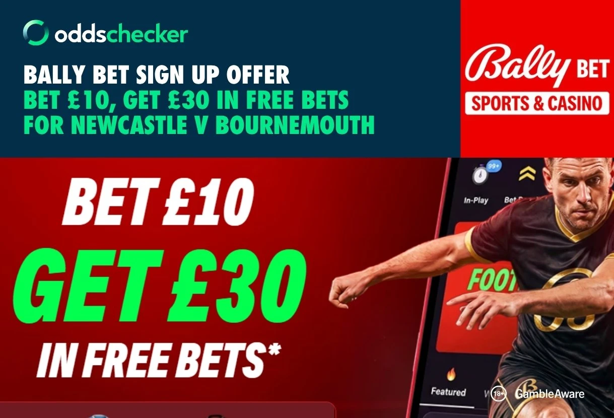 Bet £10, Get £30 for Newcastle v Bournemouth with Bally Bet