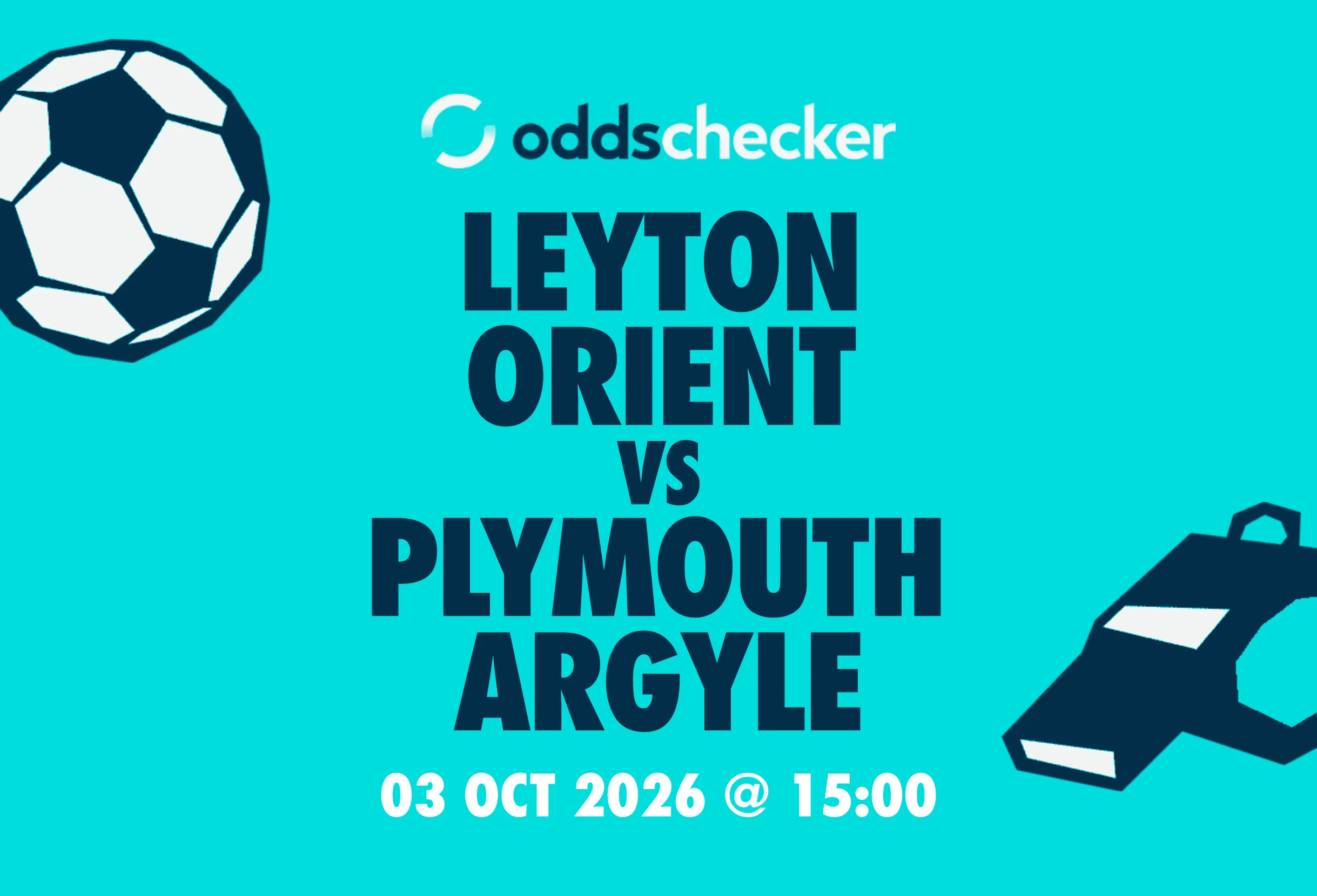 Leyton Orient vs Plymouth Argyle: Lineups, Prediction, Betting Tips & Odds
