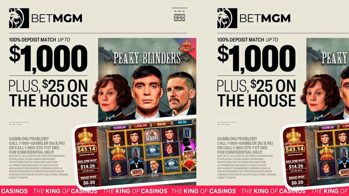 BetMGM Casino Bonus Code 25 On The House for Peaky Blinders