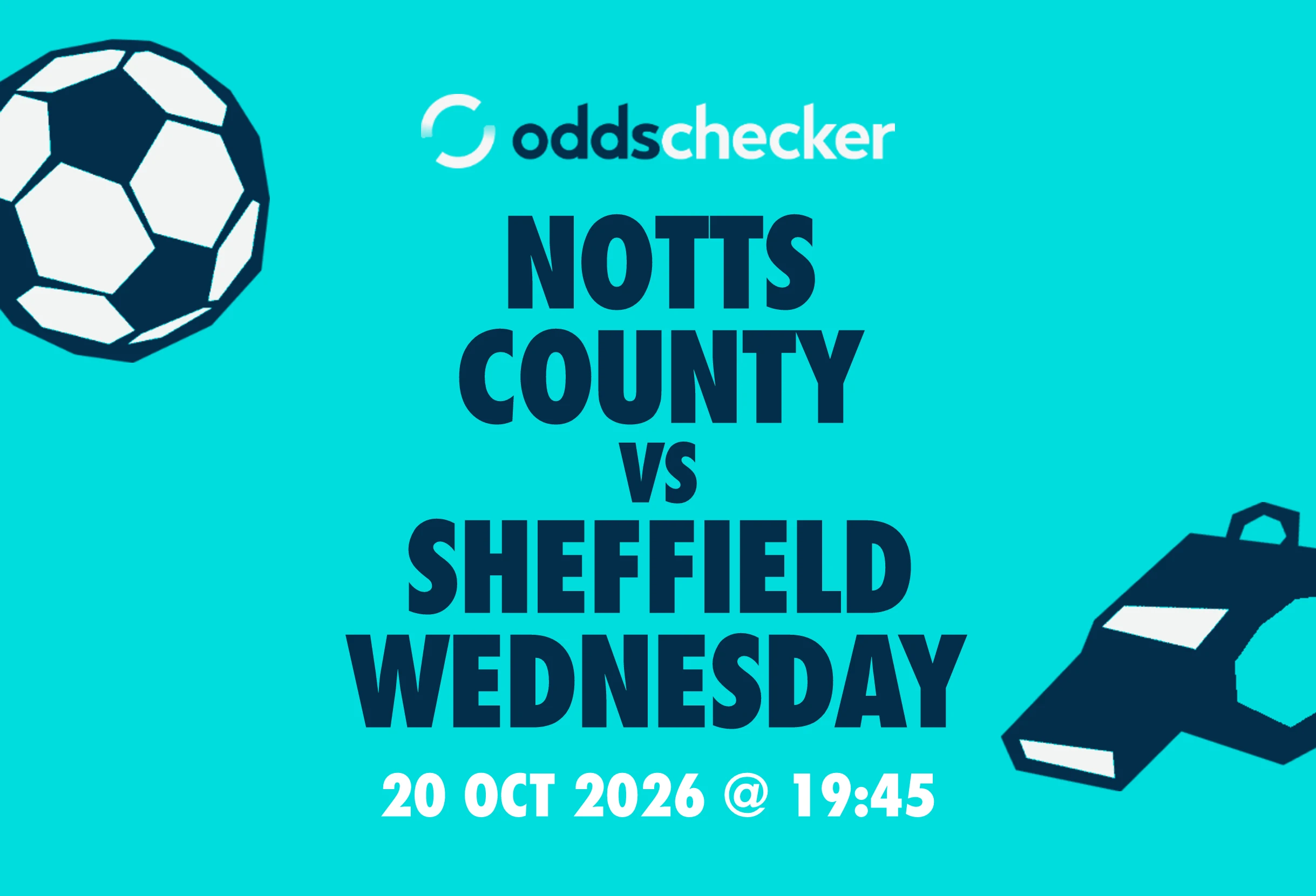 Notts County vs Sheffield Wednesday: Lineups, Prediction, Betting Tips & Odds