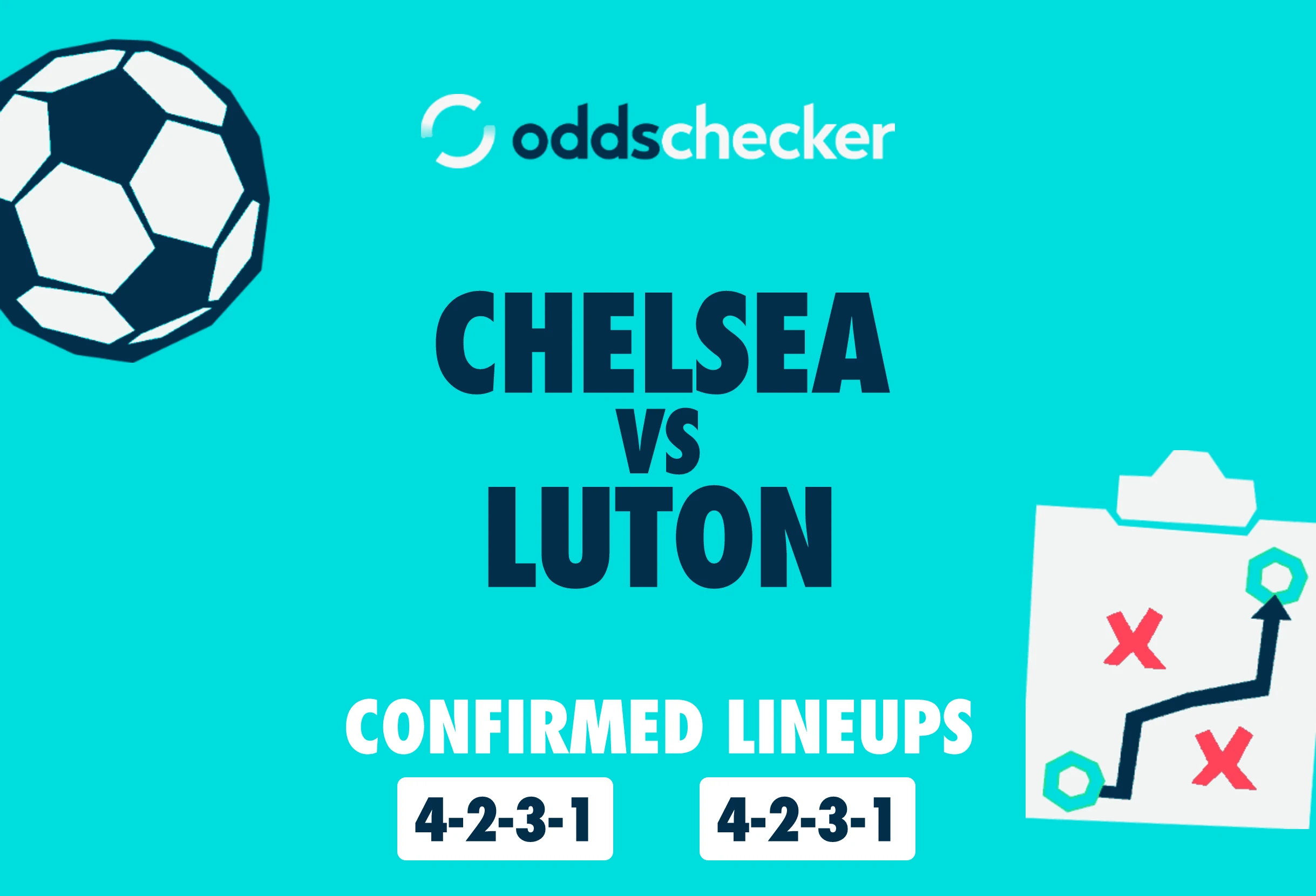 Chelsea vs Luton Confirmed Lineups