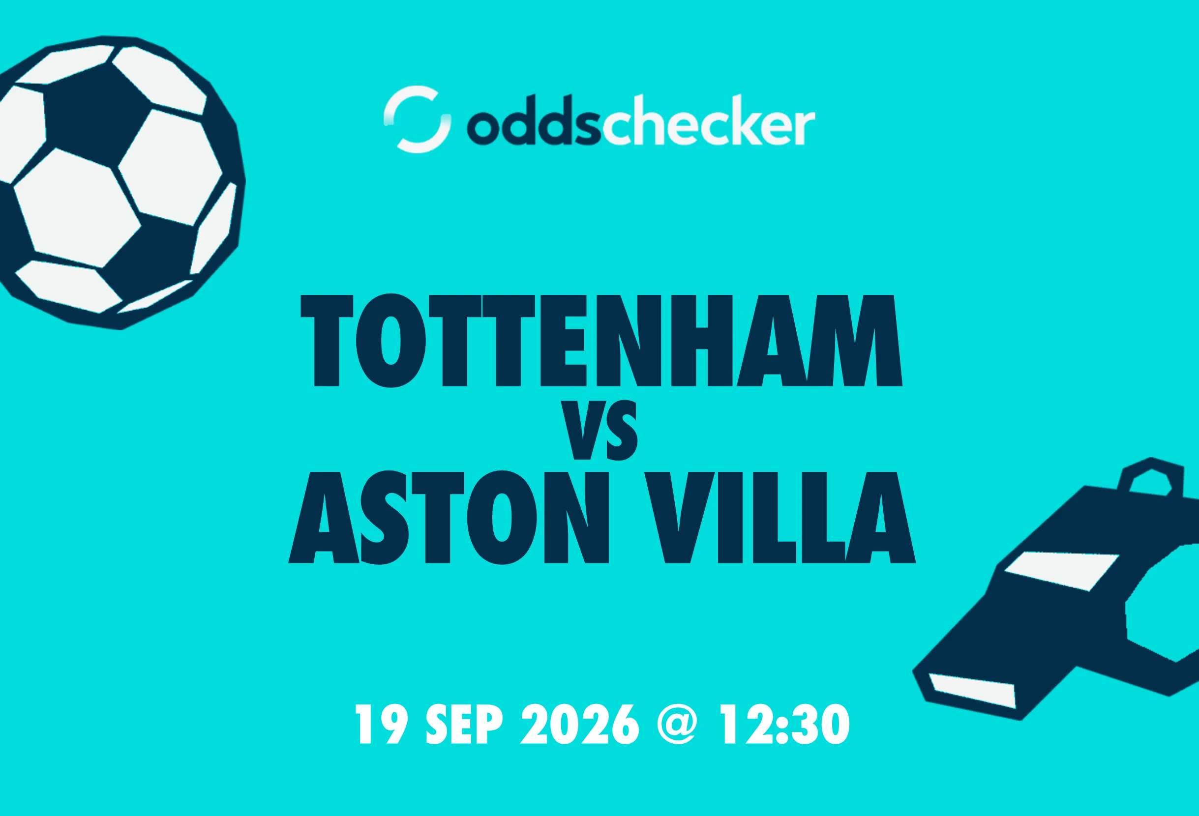 Tottenham vs Aston Villa: Lineups, Prediction, Betting Tips & Odds