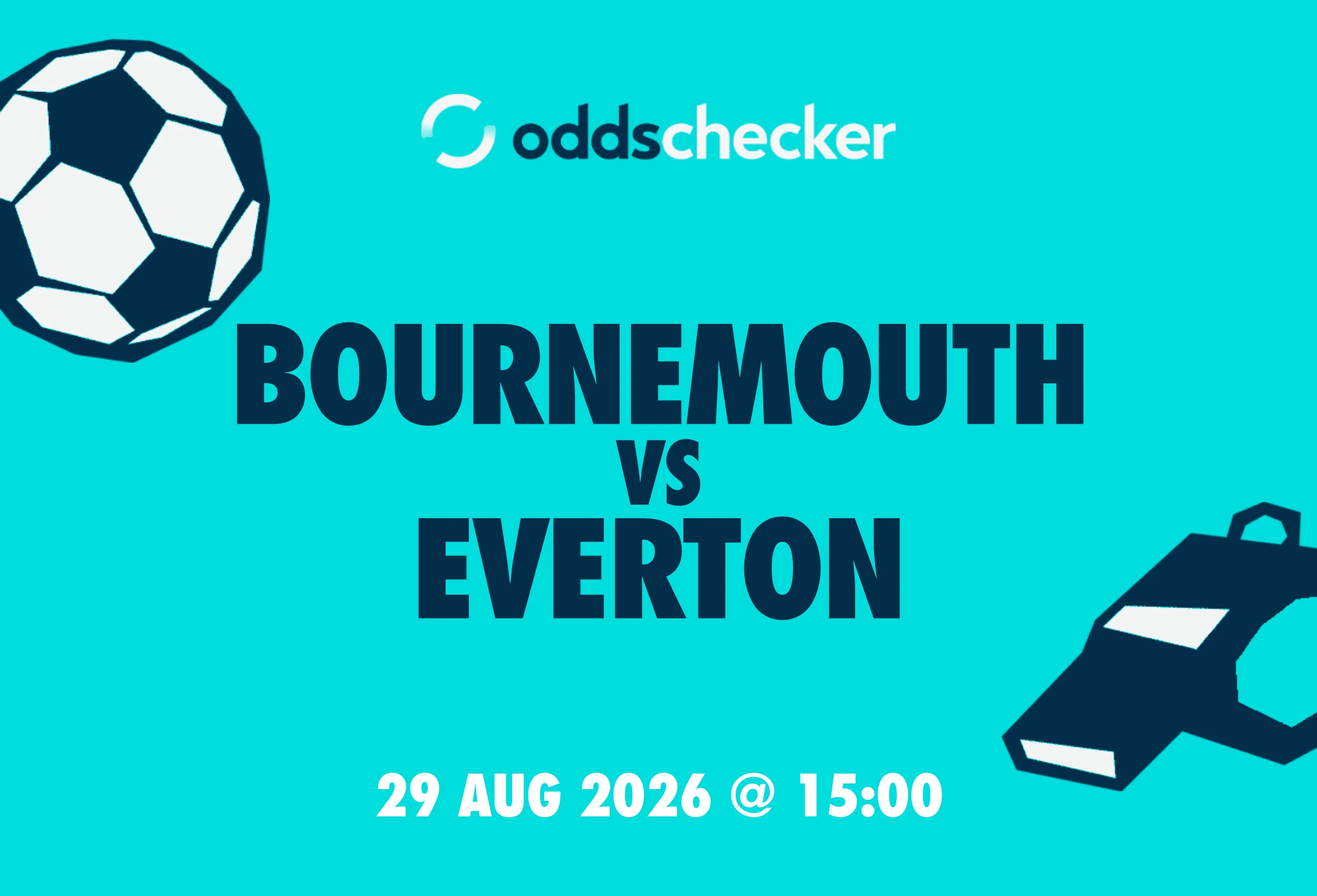 Bournemouth vs Everton: Lineups, Prediction, Betting Tips & Odds
