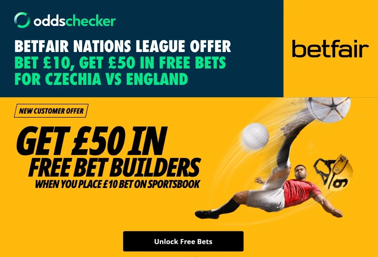 Bet £10, Get £50 for Czechia vs England with Betfair's Nations League Sign Up Offer