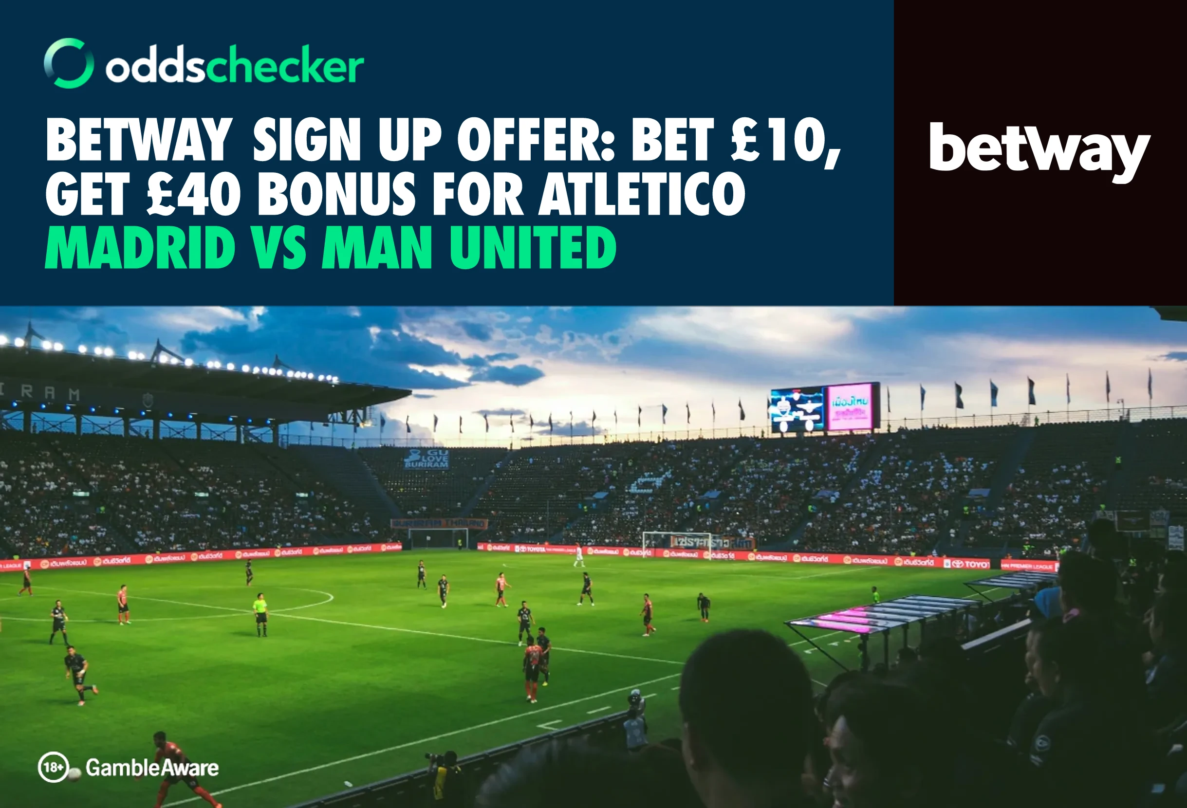 Betway Sign Up Offer: Bet £10, Get £40 Bonus for Atletico Madrid vs Man United