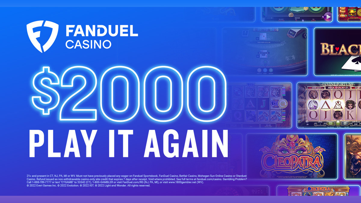 FanDuel Casino $2000 Play It Again