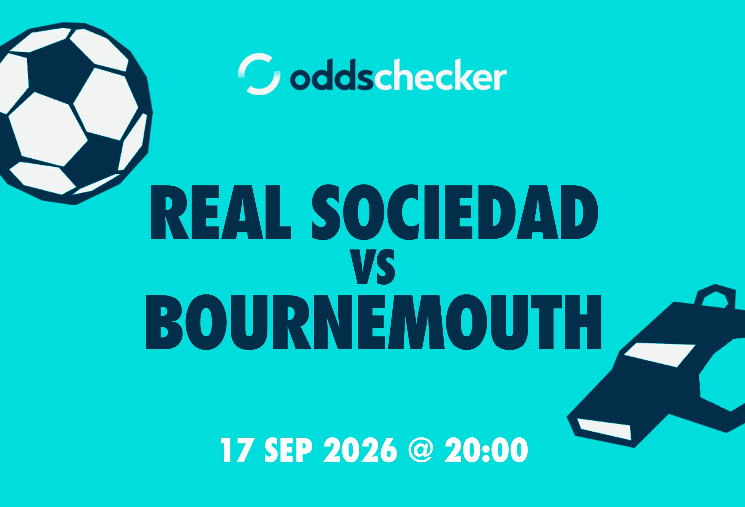 Real Sociedad vs Bournemouth: Lineups, Prediction, Betting Tips & Odds