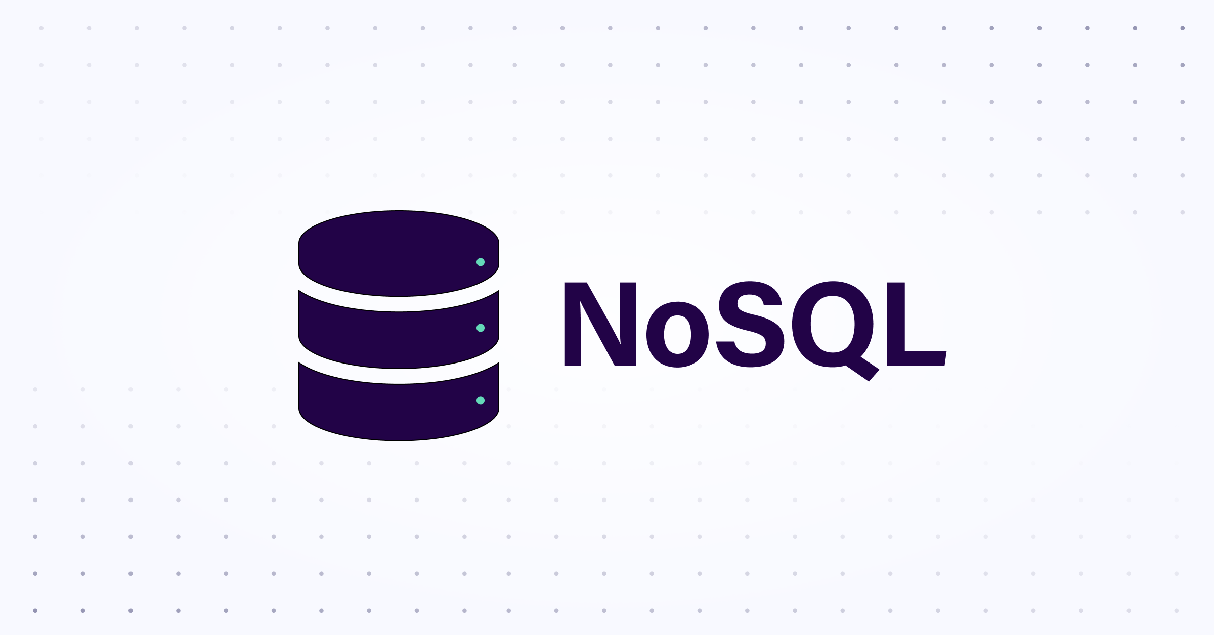 What Is A NoSQL Database? | Fauna