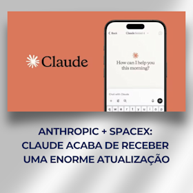 Anthropic + SpaceX:  Claude acaba de receber  uma enorme atualização