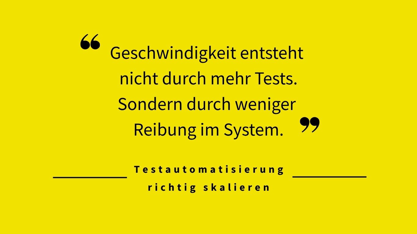 Testautomatisierung richtig skalieren