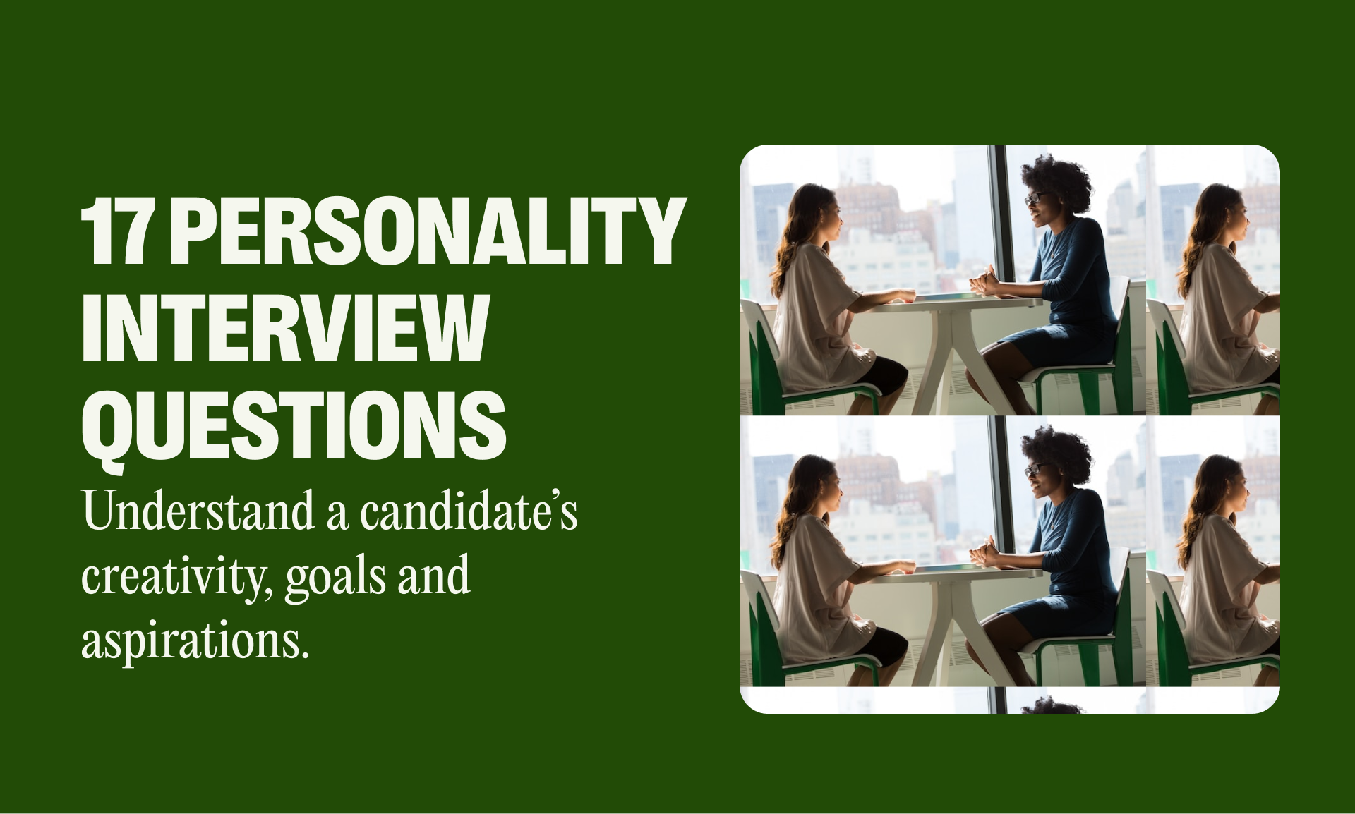 17 Personality Interview Questions | The Org