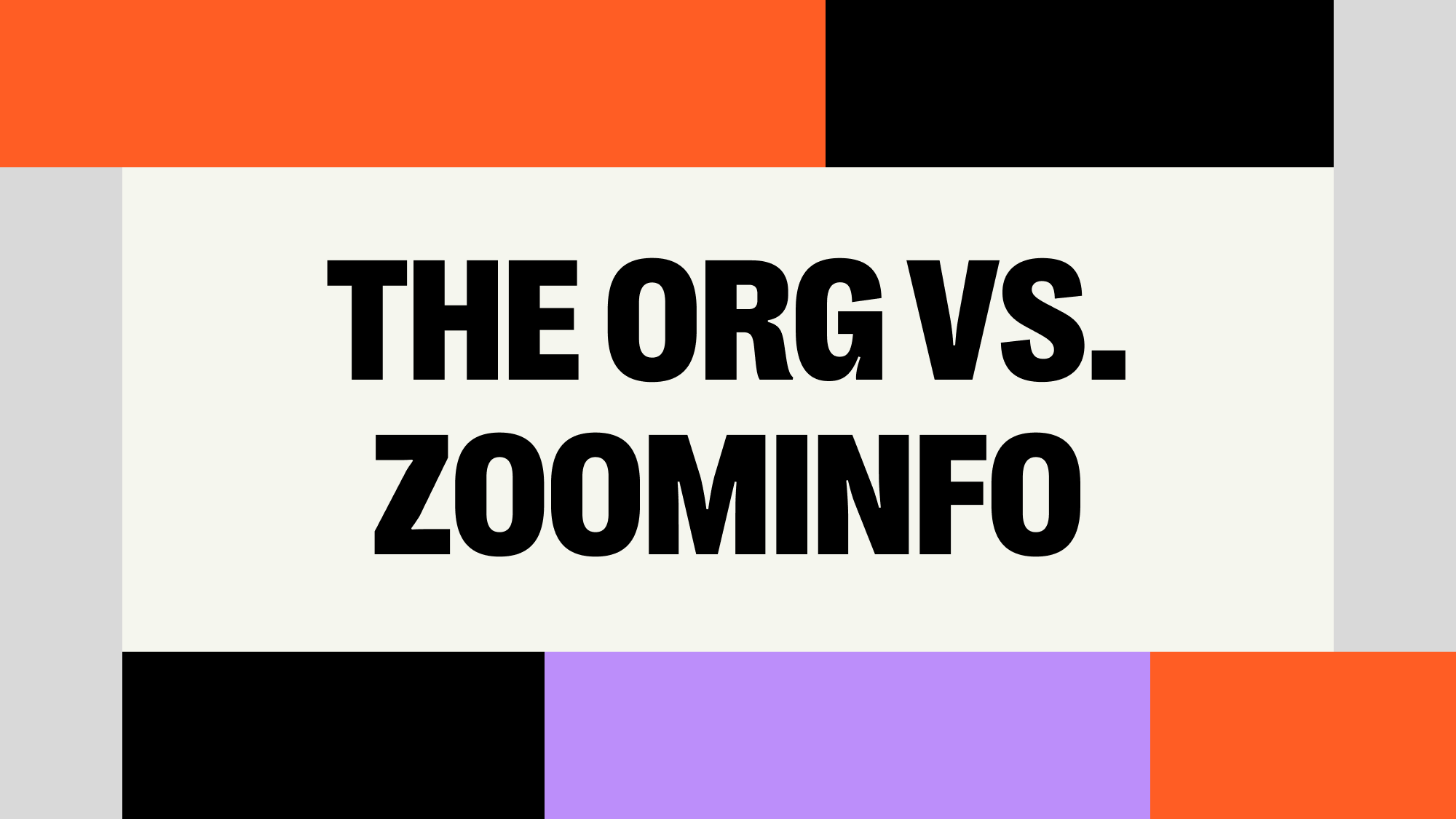 The Org Vs. ZoomInfo | The Org