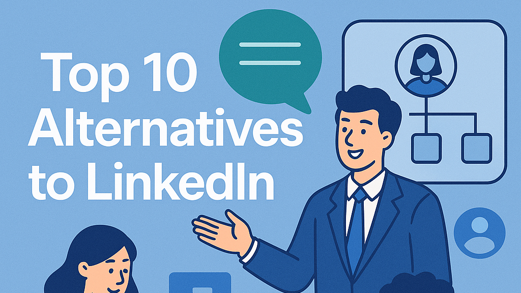 Top 10 Alternatives to LinkedIn | The Org