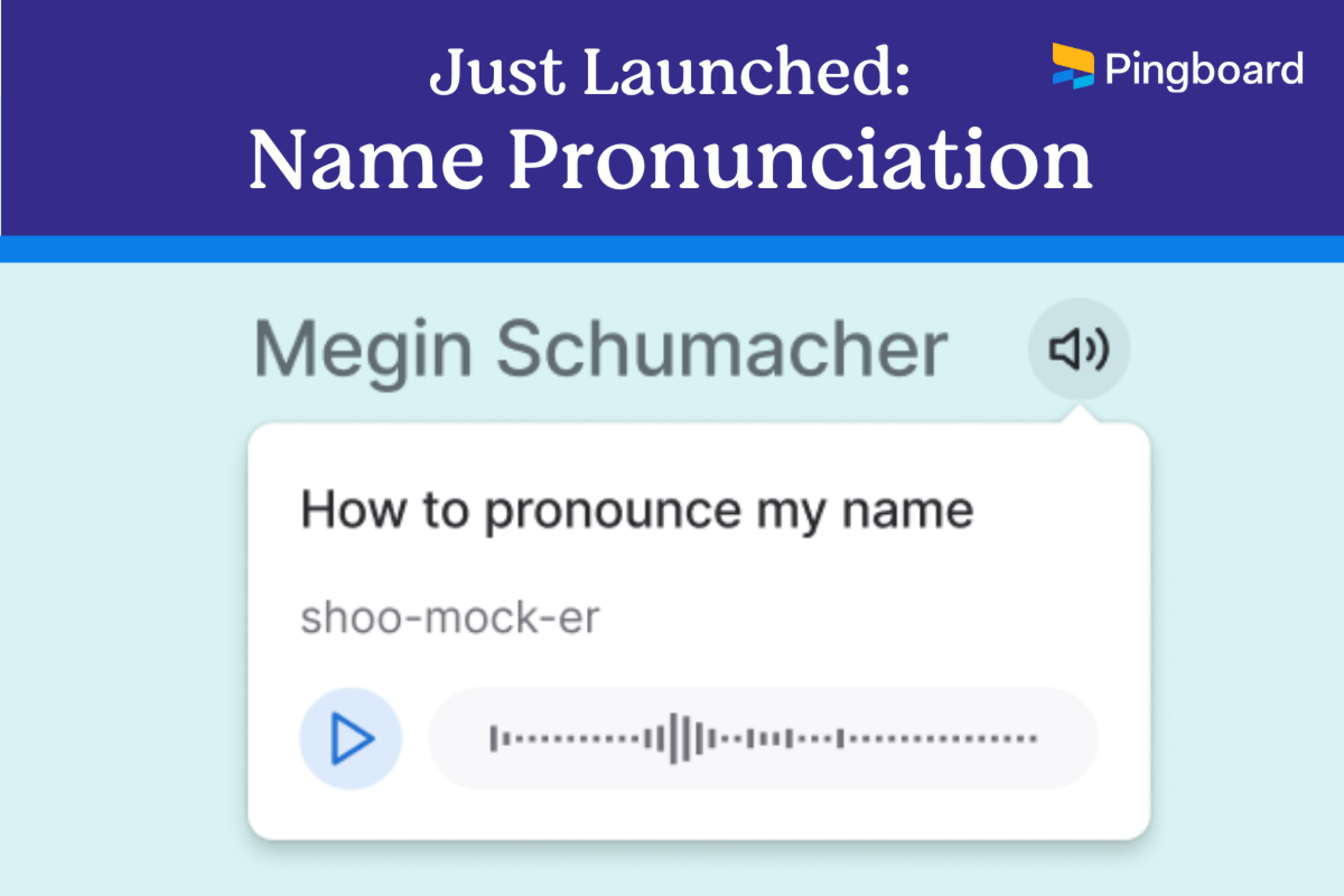 Name Pronunciation - Just Launched!