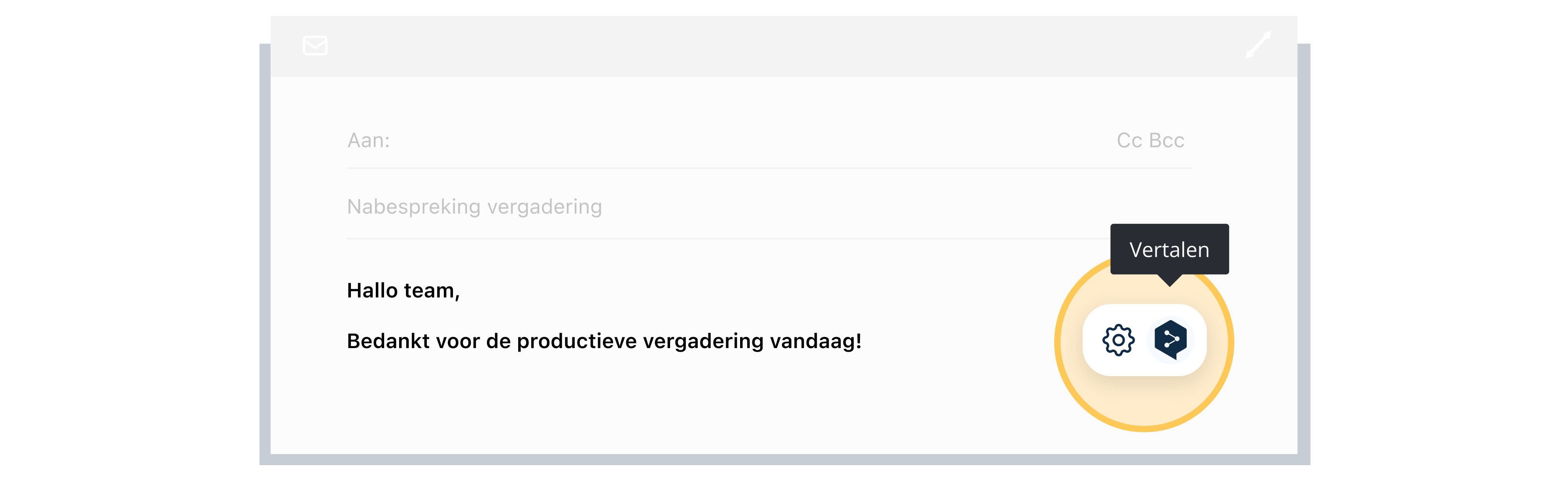 A sample email with the subject line "Hi team, thank you for a product meeting today!" to the right you can click on the translate icon to translate this email to a different language.