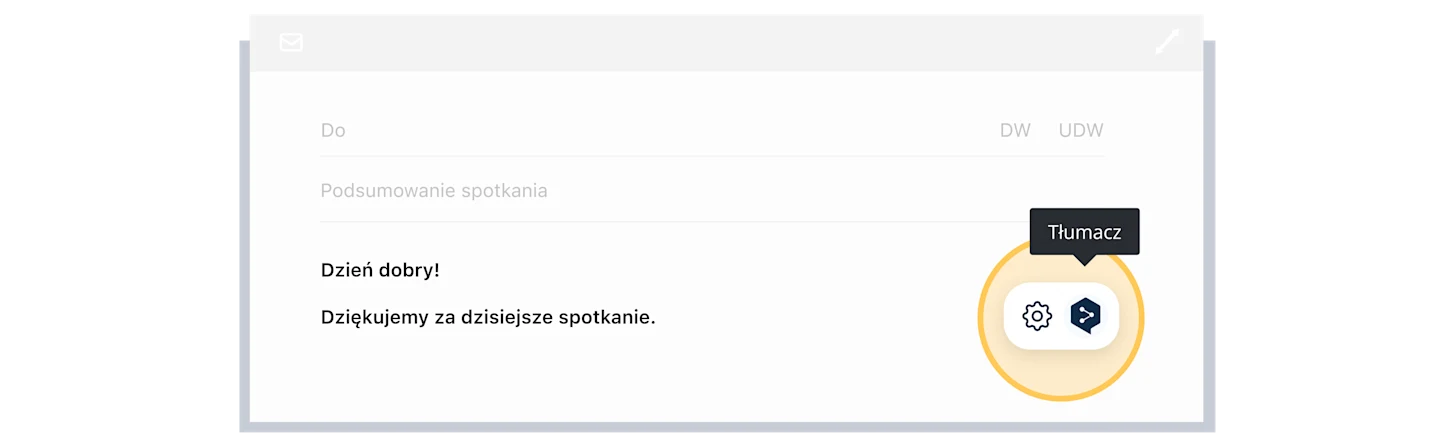 A sample email with the subject line "Hi team, thank you for a product meeting today!" to the right you can click on the translate icon to translate this email to a different language.