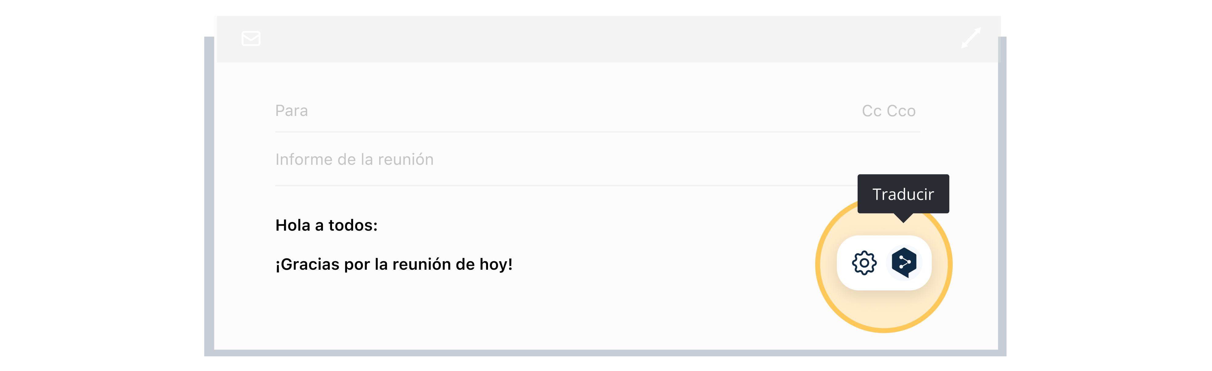 A sample email with the subject line "Hi team, thank you for a product meeting today!" to the right you can click on the translate icon to translate this email to a different language.