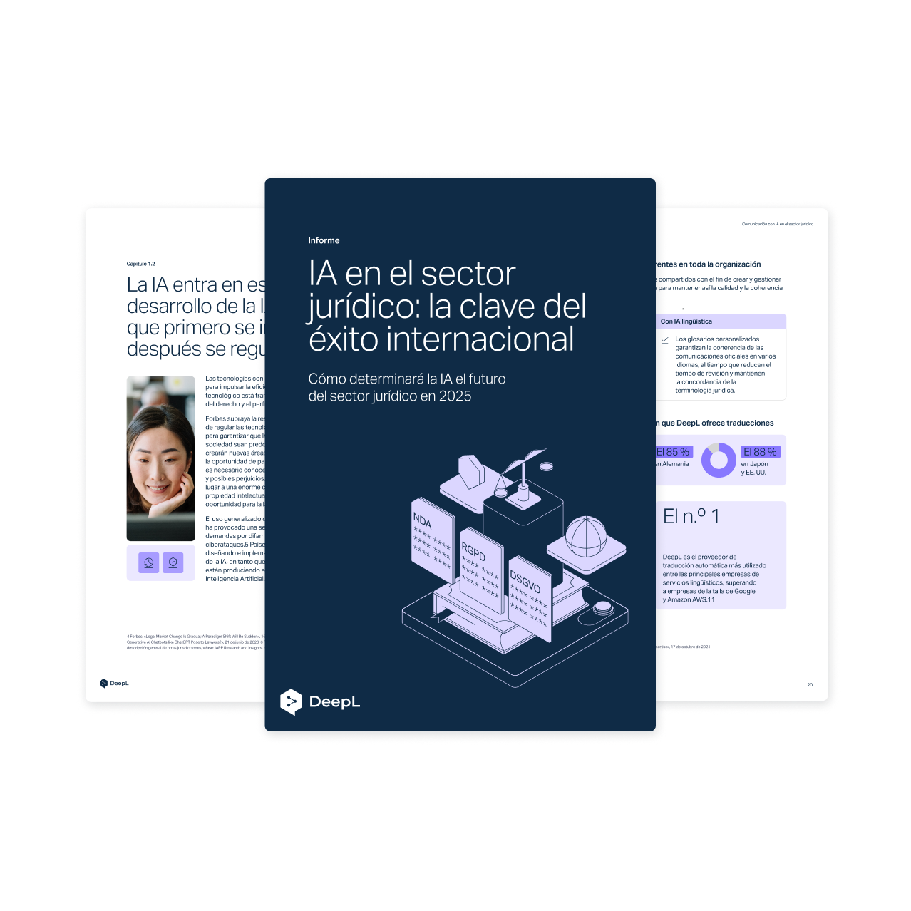 Un folleto digital titulado «IA en el sector jurídico: la clave del éxito internacional» con el subtítulo «Cómo determinará la IA el futuro
del sector jurídico en 2025». La portada muestra una ilustración de un documento con una balanza. El folleto lleva el logotipo de DeepL. En el fondo, hay páginas con texto y gráficos.