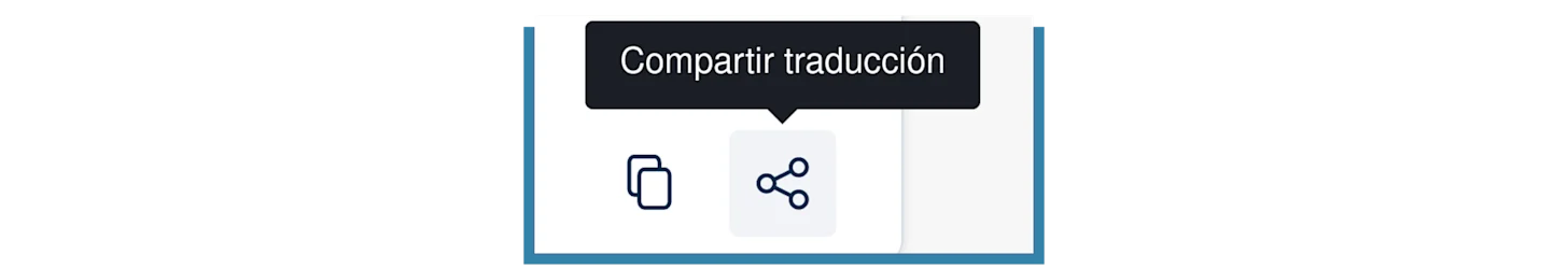 Ilustración de cómo se ha mejorado el icono «Compartir traducción», con las palabras «Compartir traducción» encima del icono.