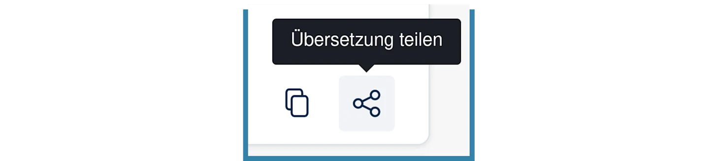 Bild des verbesserten Symbols für „Übersetzung teilen“. Der Text „Übersetzung teilen“ wird nun über dem Symbol angezeigt.